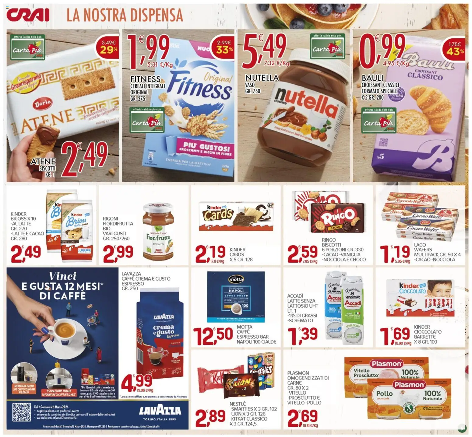 Volantino CRAI del 19.02.2026 | Pagina: 5 | Prodotti: Caffè, Cereali, Albicocche, Lavazza