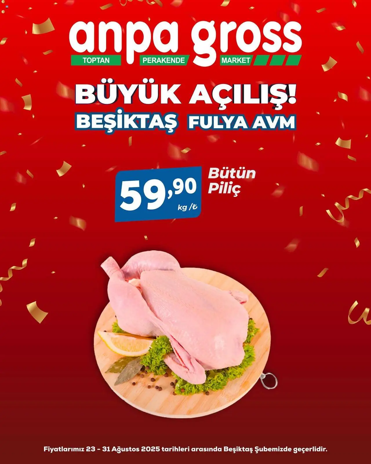 Anpa Gross Büyük Açılış - 23.08.2025 tarihinden itibaren geçerlidir | Sayfa: 46 | Ürünler: Piliç