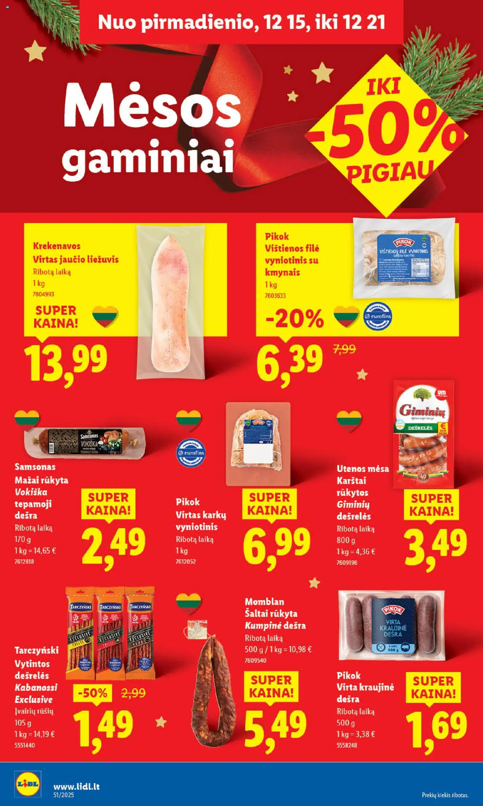 LIDL akcijos nuo 15.12.2025 | Puslapis: 30 | Prekių: Vištienos, Dešrelės, Dešra