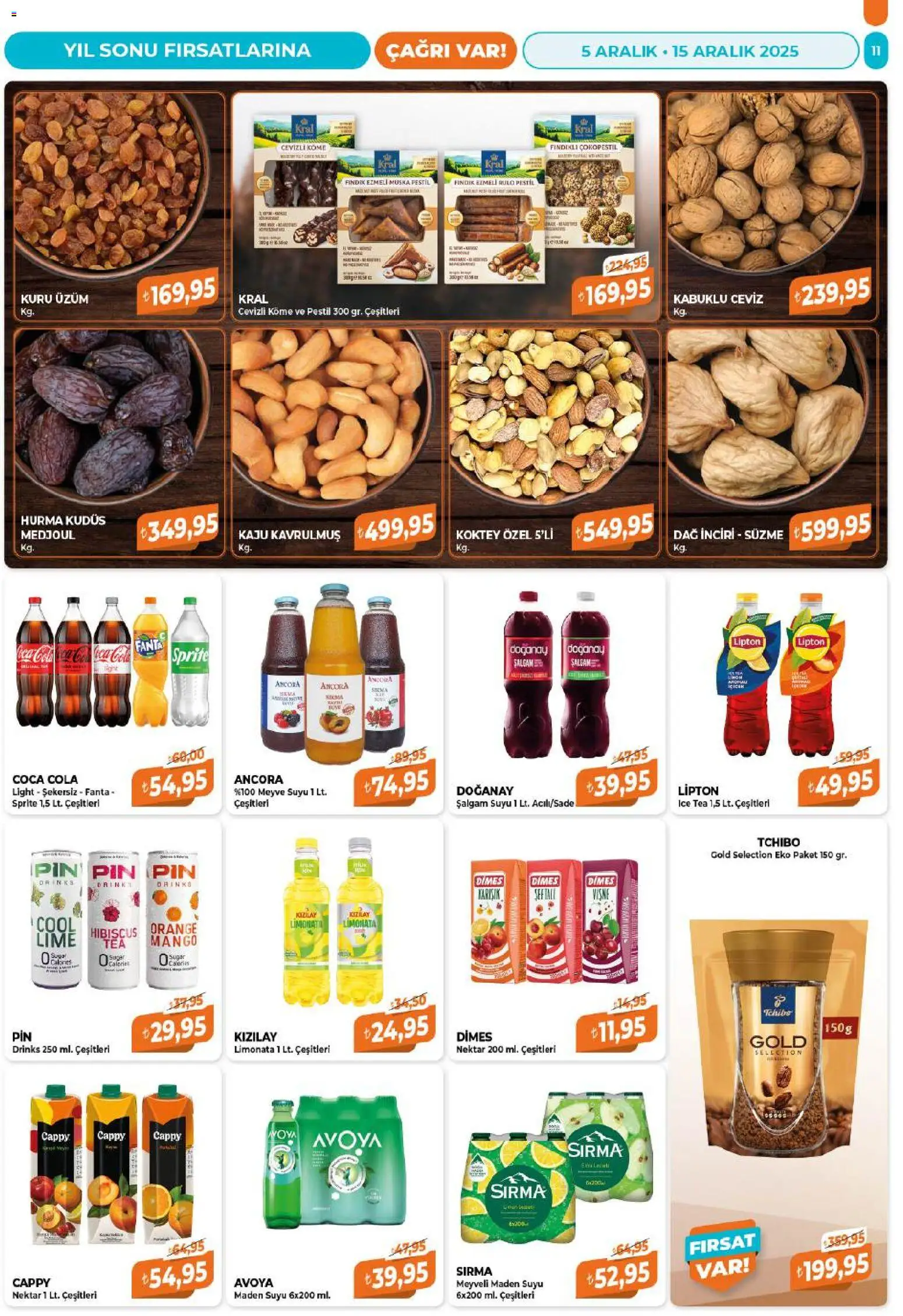Çağrı Market Katalog - 05.12.2025 tarihinden itibaren geçerlidir | Sayfa: 11 | Ürünler: Şalgam, Fındık, Kuru üzüm, Sprite