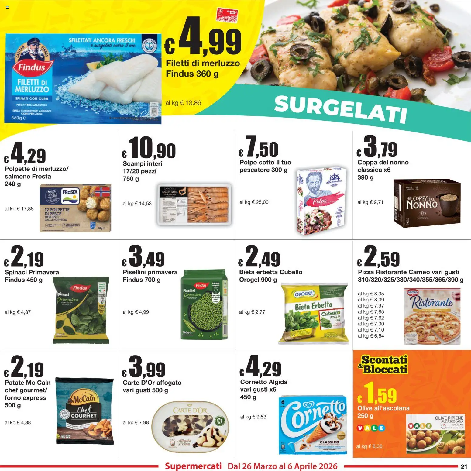 Volantino Sì con Te del 26.03.2026 | Pagina: 21 | Prodotti: Pizza, Merluzzo, Polpo, Olive