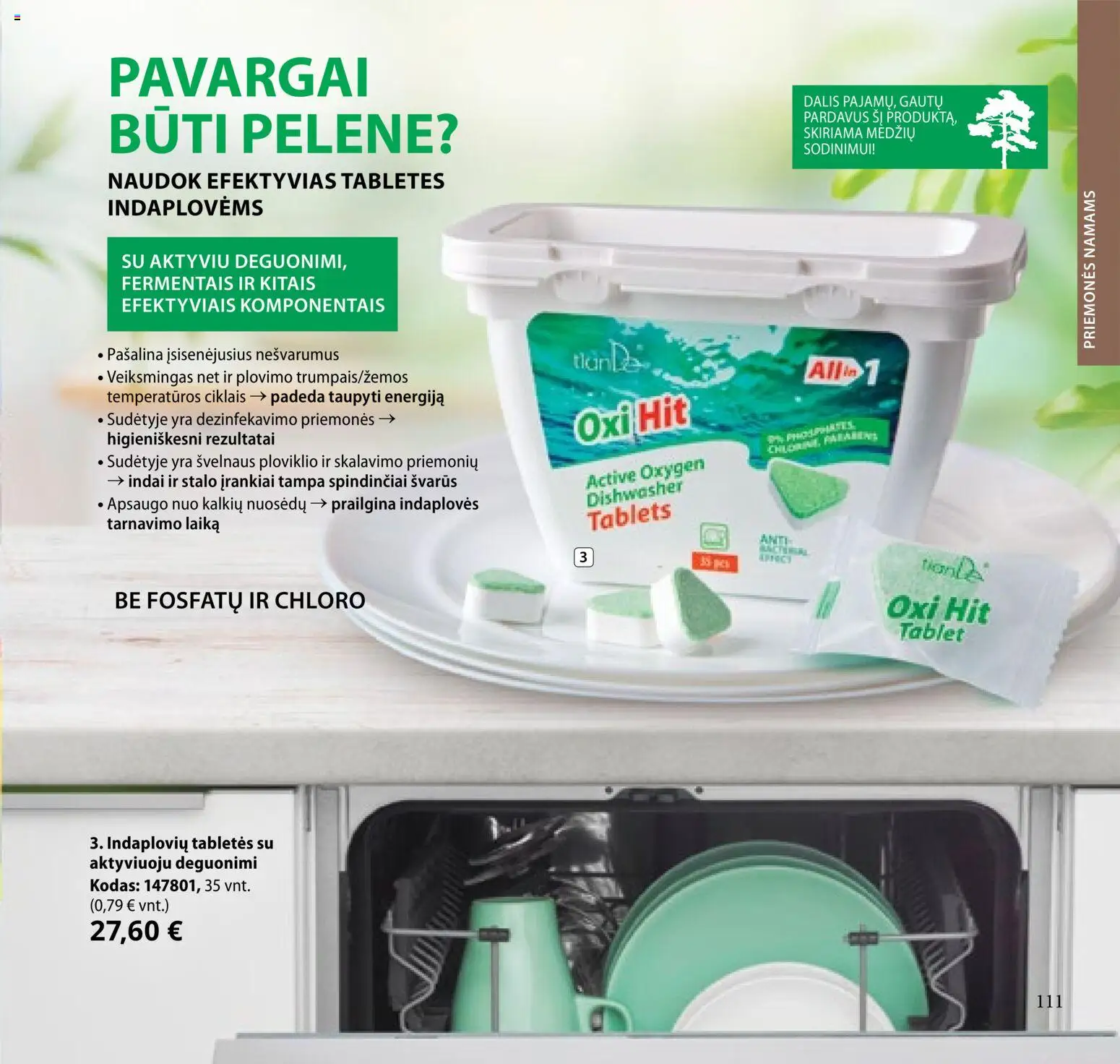 TianDe akcijos nuo 10.02.2026 | Puslapis: 111 | Prekių: Stalo įrankiai, Indai, Tabletės indaplovėms