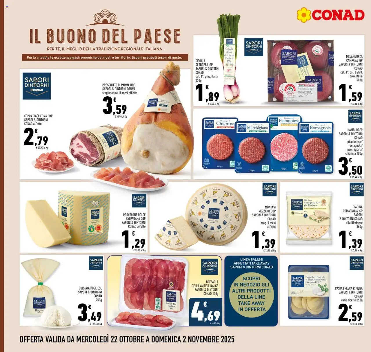 Volantino Conad del 22.10.2025 | Pagina: 8 | Prodotti: Prosciutto, Piadina, Friarielli, Hamburger