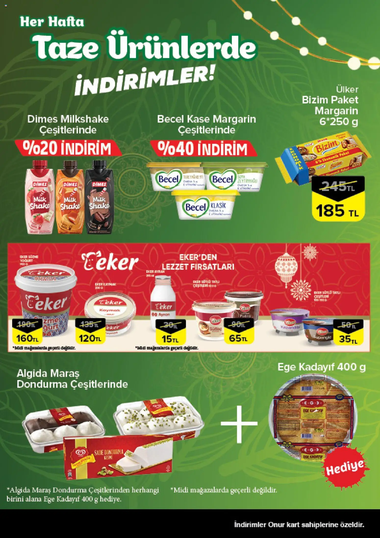 Onur Market Taze Ürünlerde İndirimler - Bursa - 12.02.2026 tarihinden itibaren geçerlidir | Sayfa: 7 | Ürünler: Kaşe, Dondurma