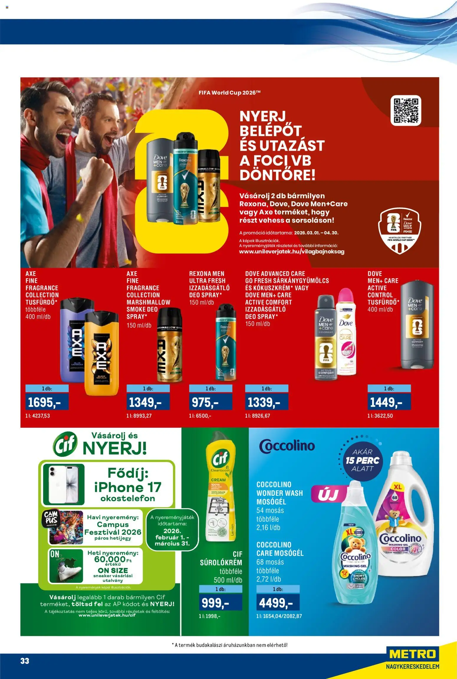 Metro akciós ujság - amely érvényes a következő dátumtól: 16.03.2026 | Oldal: 33 | Termékek: Iphone, Mosógél, Tusfürdő, Izzadásgátló