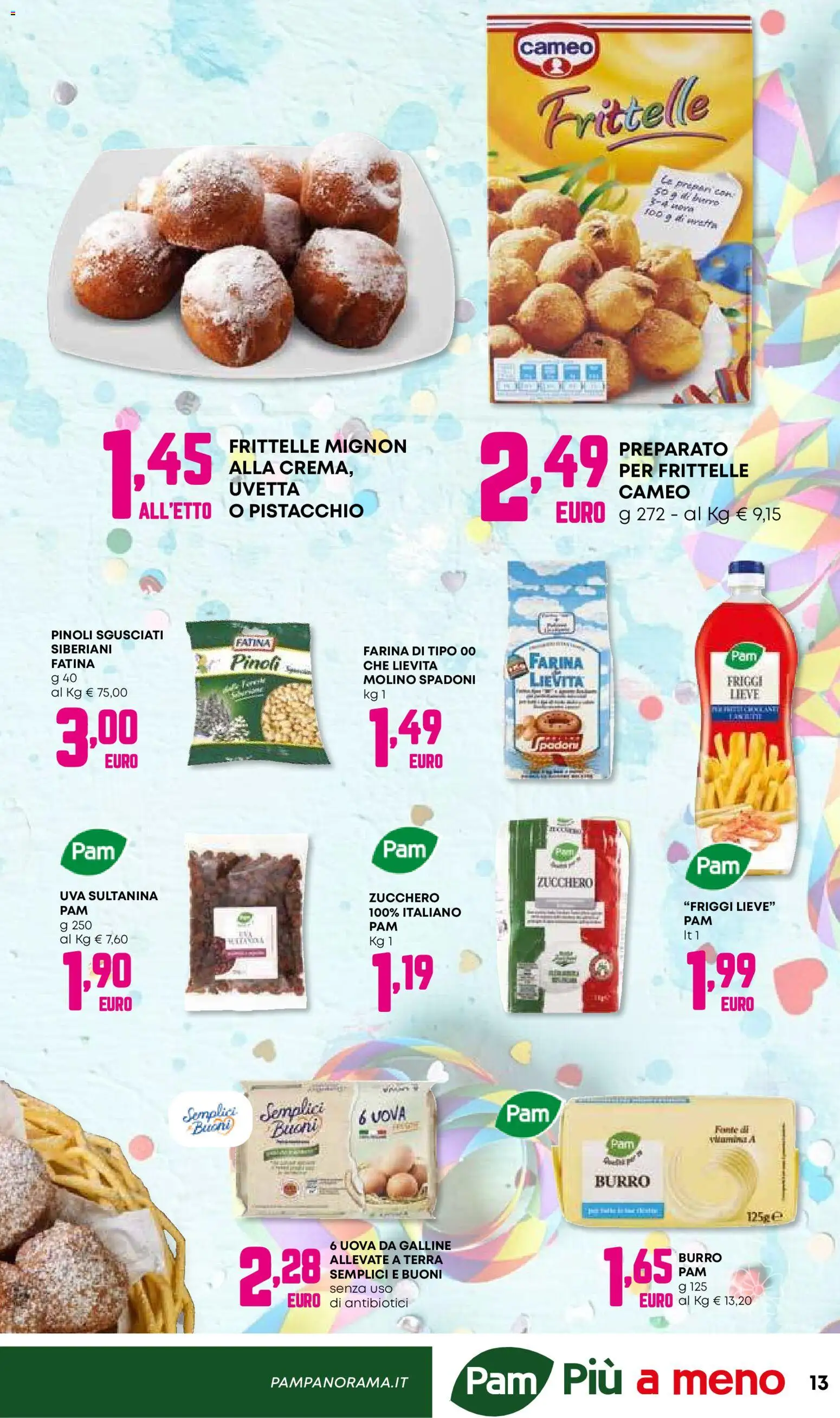 Volantino Panorama del 29.01.2026 | Pagina: 13 | Prodotti: Zucchero, Burro, Uva, Terra