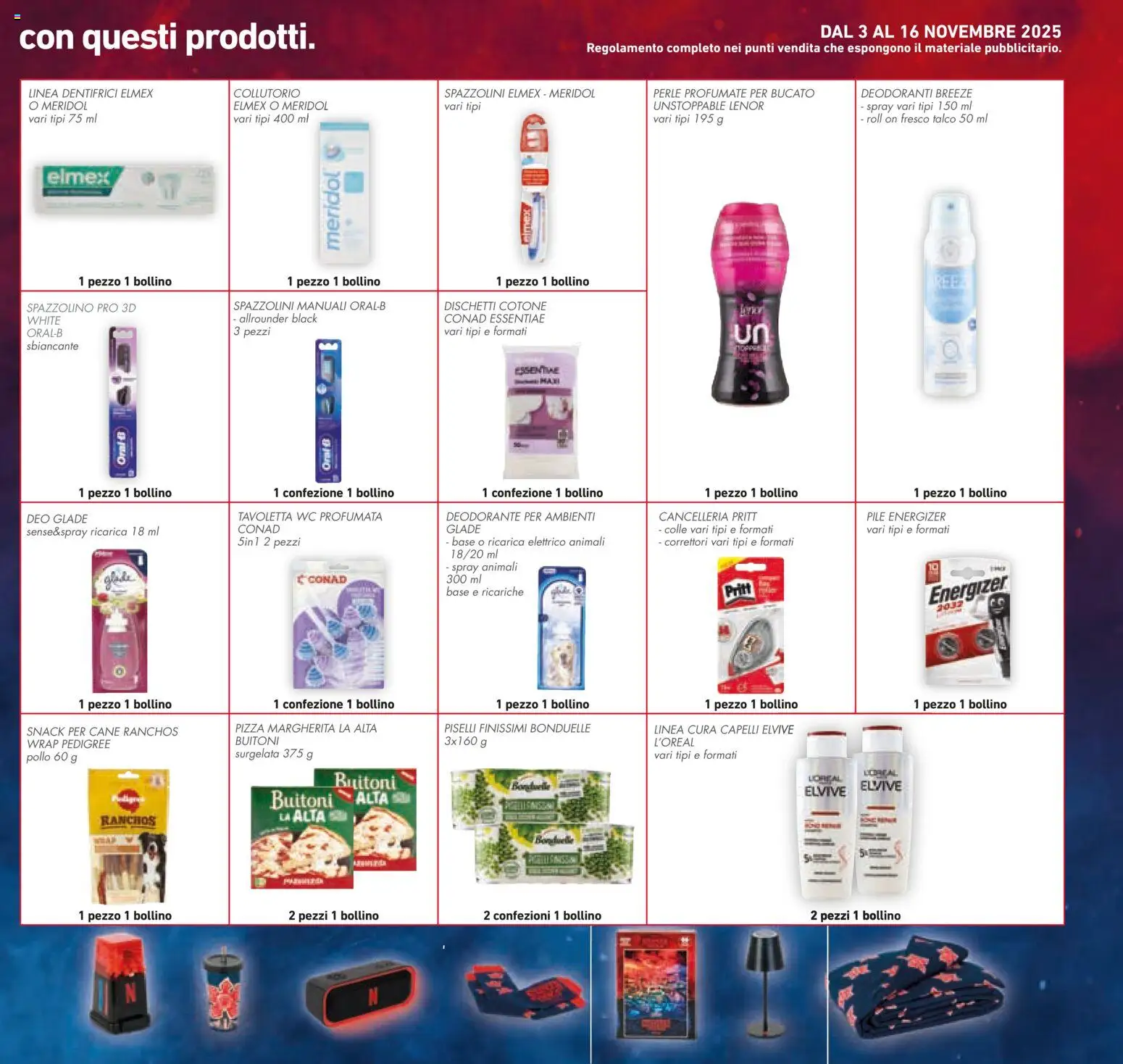 Volantino Conad del 06.11.2025 | Pagina: 41 | Prodotti: Pile, Deodorante, Spazzolino, Collutorio