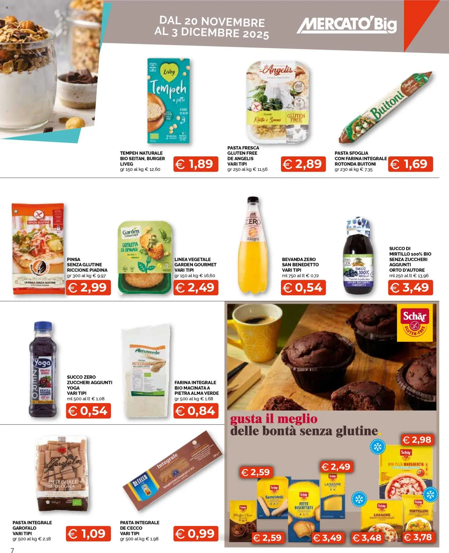 Volantino Mercatò del 20.11.2025 | Pagina: 7 | Prodotti: Succo, Pasta, Spinaci, Savoiardi