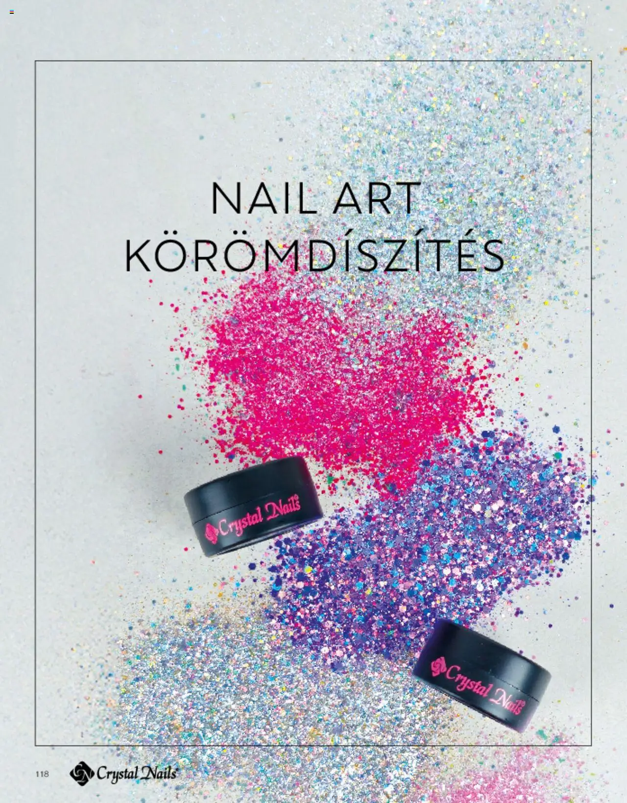 Crystal Nails akciós ujság - amely érvényes a következő dátumtól: 01.03.2025 | Oldal: 118