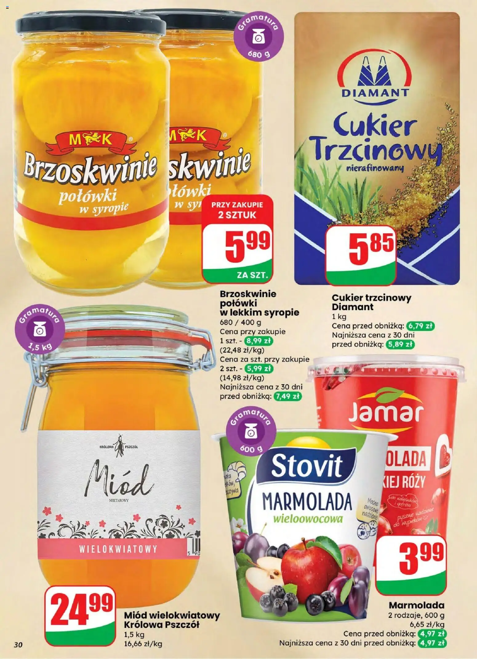 Dino gazetka od 04.03.2026 | Strona: 30 | Produkty: Miód, Cukier trzcinowy, Brzoskwinie, Cukier