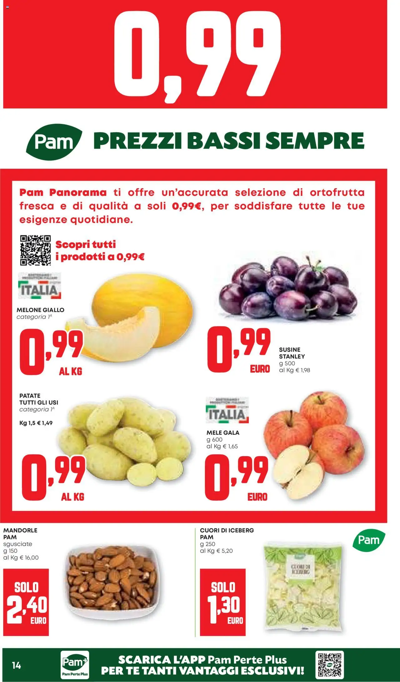 Volantino PAM del 21.08.2025 | Pagina: 14 | Prodotti: Tè, Mandorle, Melone, Susine