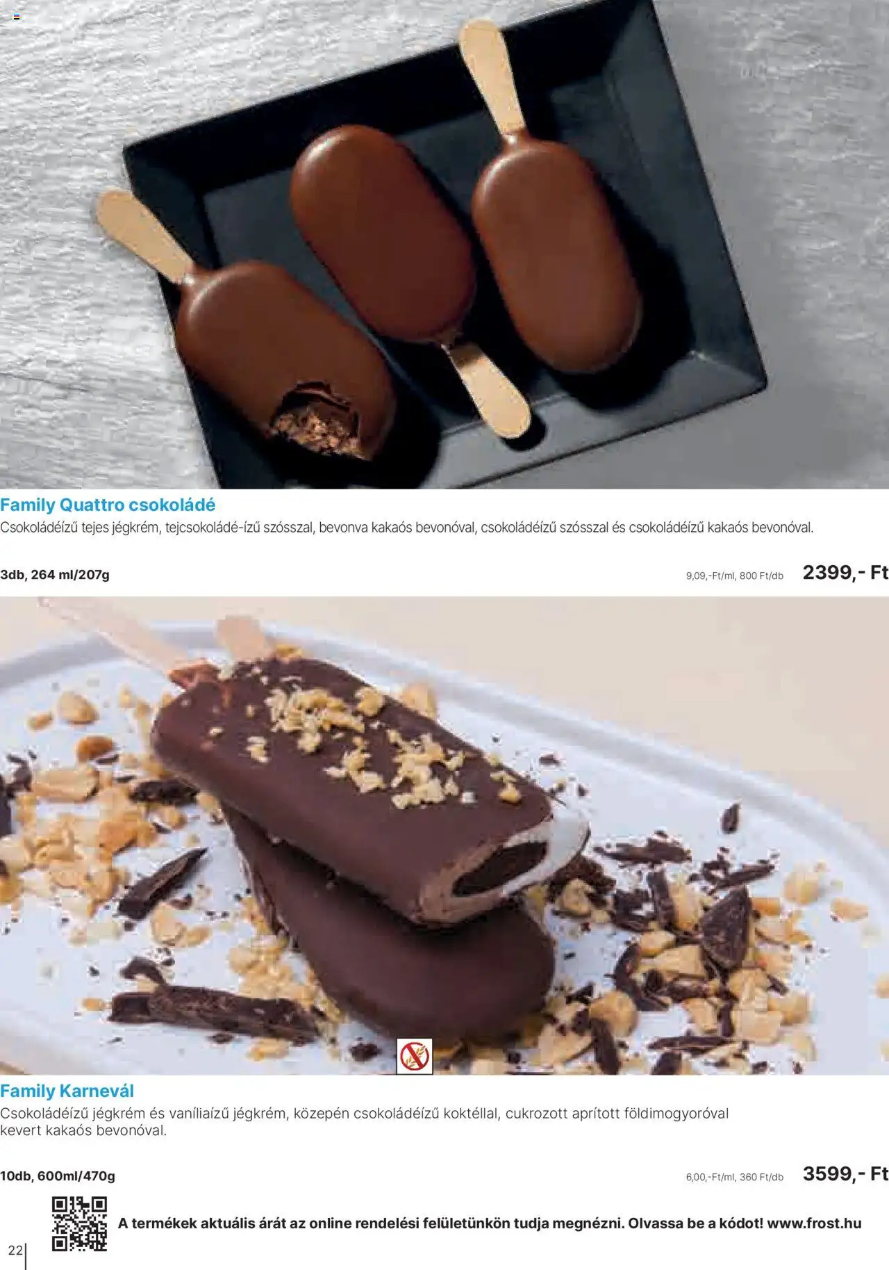 Family Frost akciós ujság - amely érvényes a következő dátumtól: 01.10.2025 | Oldal: 22 | Termékek: Csokoládé, Jégkrém