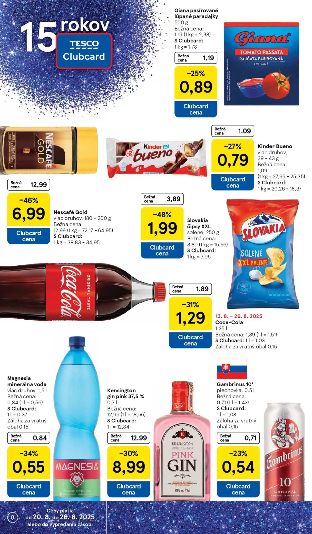 Tesco Hypermarket - leták │ platný od 20.08.2025 | Strana: 8 | Produkty: Kinder Bueno, Magnesia, Voda, Nescafé Gold
