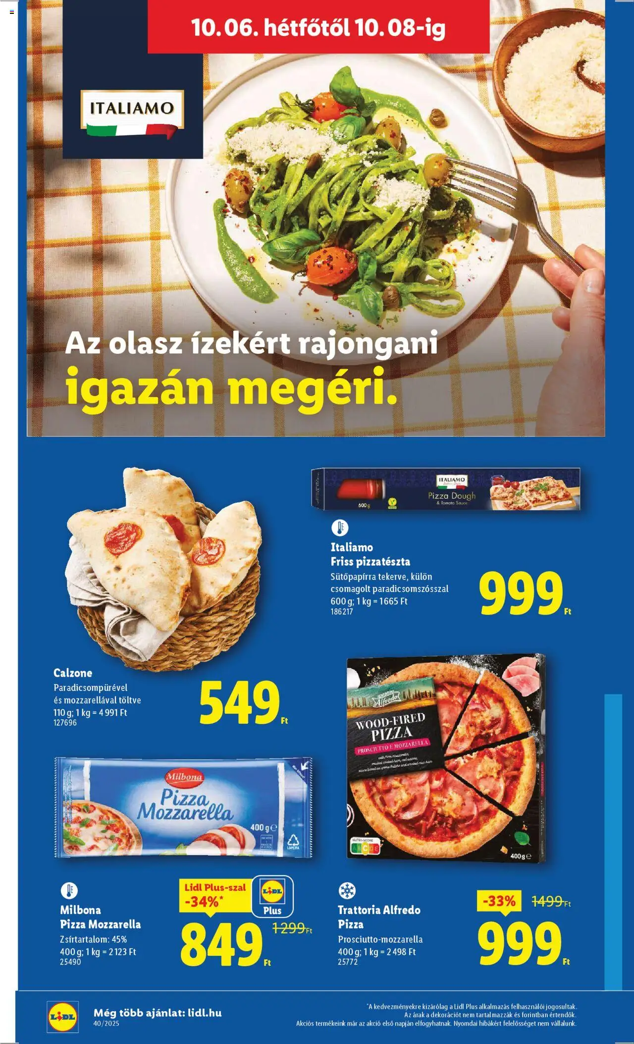 Lidl akciós ujság - amely érvényes a következő dátumtól: 02.10.2025 | Oldal: 64 | Termékek: Mozzarella, Pizza, Pizzatészta