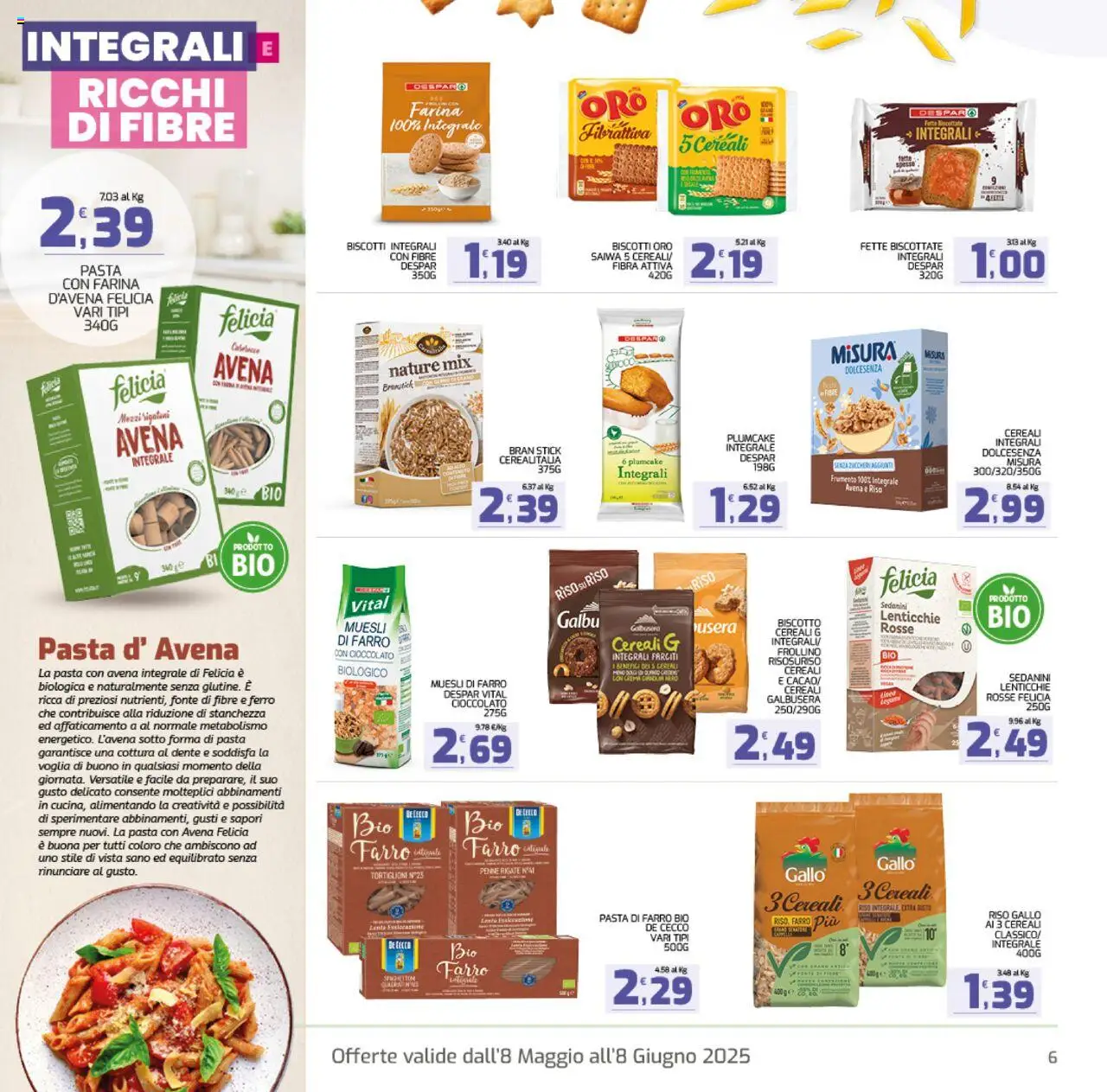 Volantino Interspar del 04.06.2025 | Pagina: 6 | Prodotti: Crema, Farina, Pasta, Plumcake