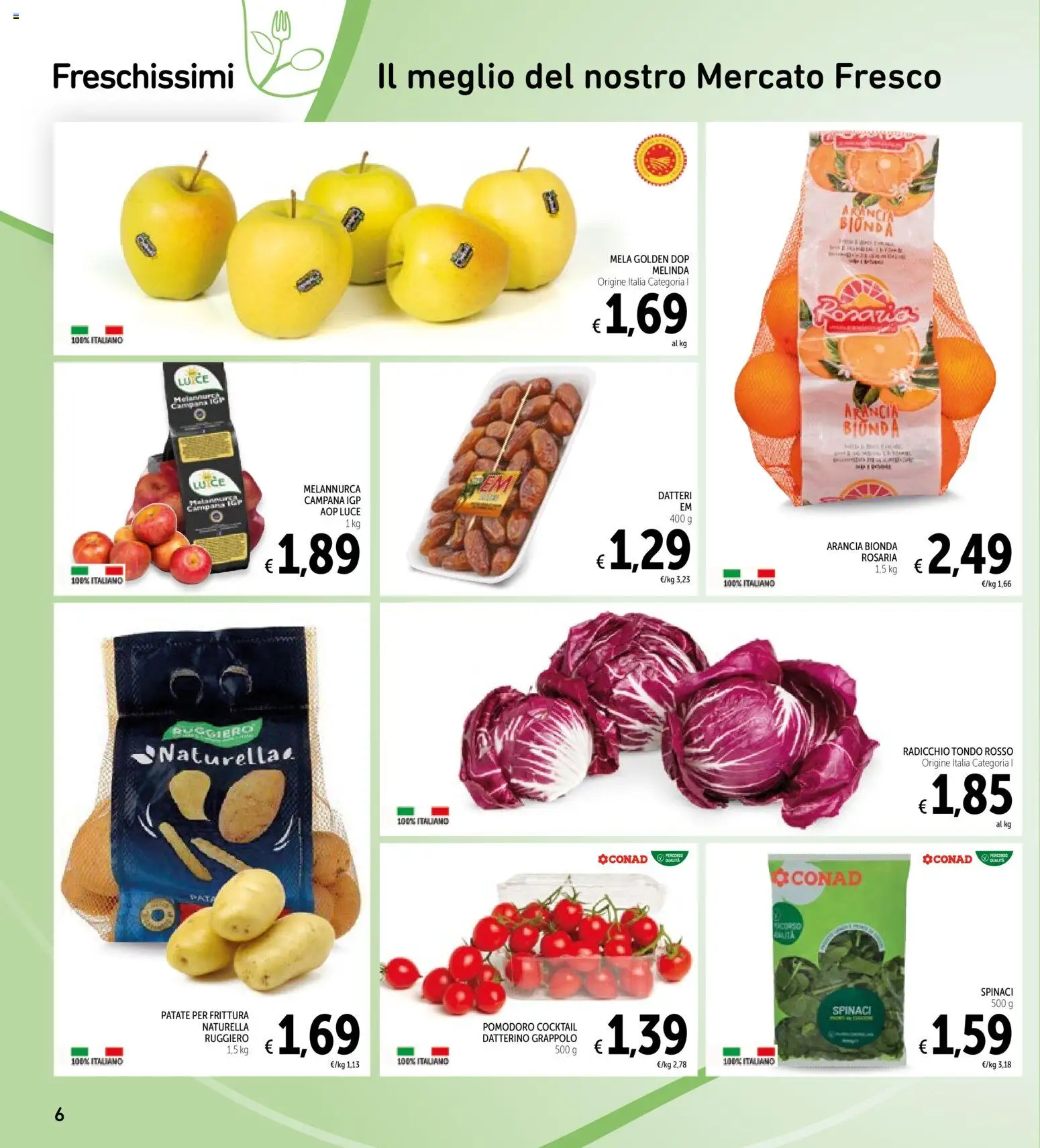 Volantino Spazio Conad del 18.11.2025 | Pagina: 6 | Prodotti: Patate, Pomodoro, Spinaci, Data