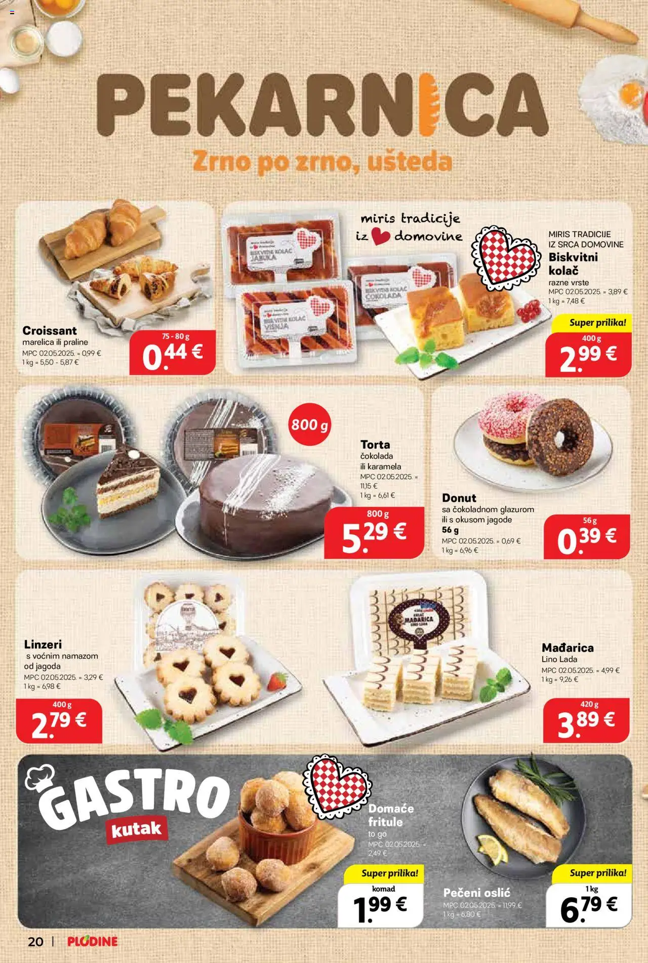 Plodine katalog | vrijedi od 25.06.2025 | Stranica: 20 | Proizvodi: Praline, Lino Lada, Jagode, Torta
