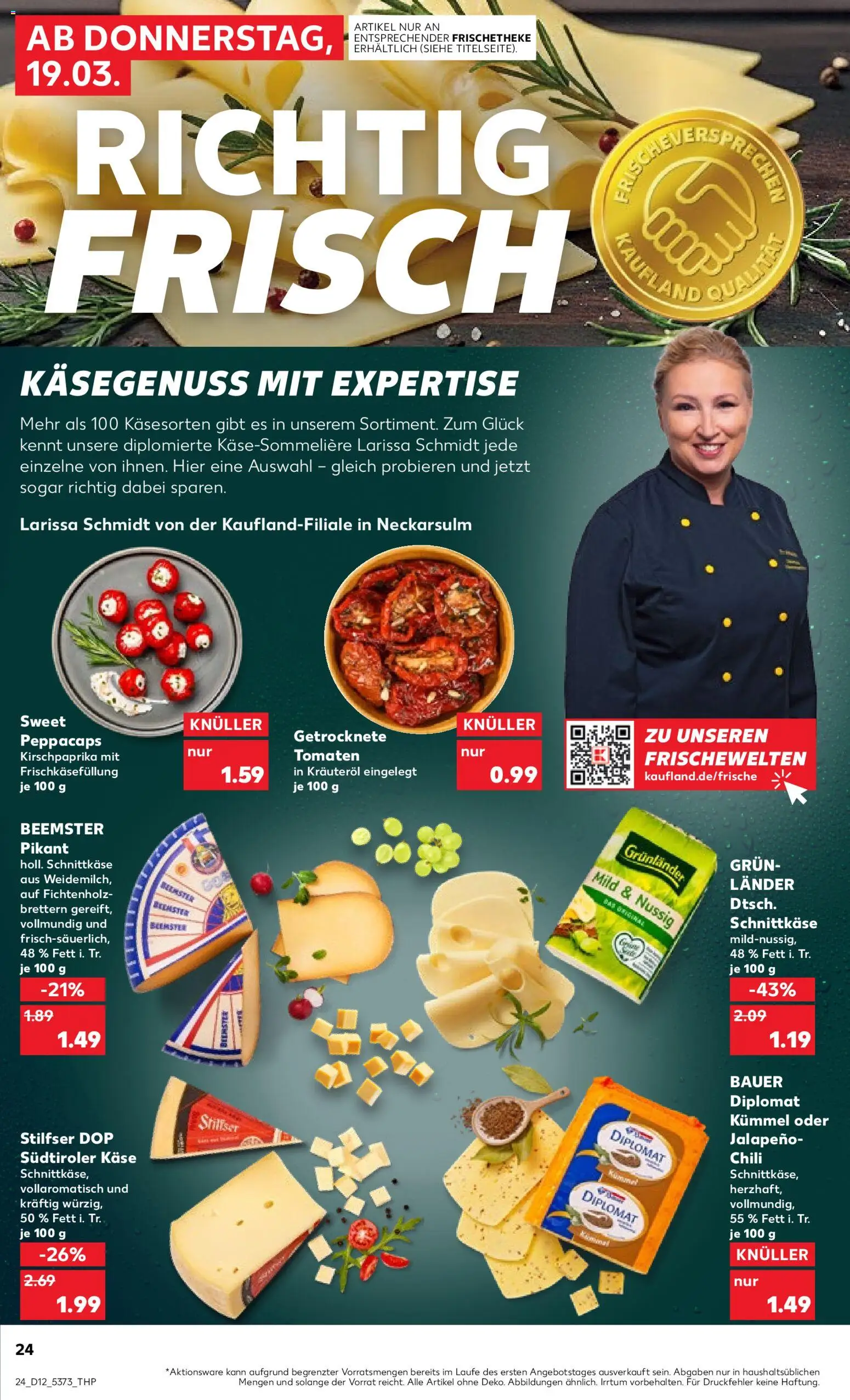 Kaufland Prospekt Kiel	 – gültig ab 19.03.2026 | Seite: 24 | Produkte: Käse, Tomaten, Grunlander, Chili