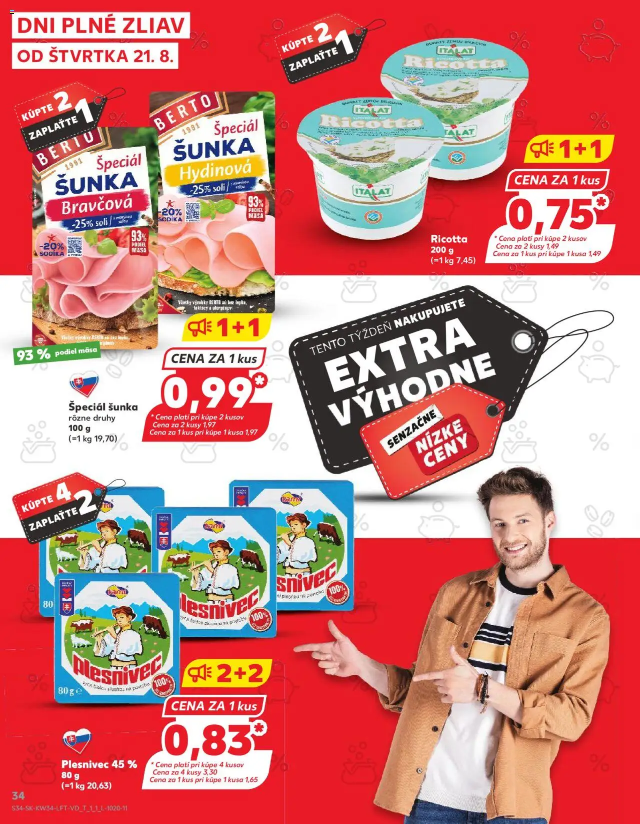 Kaufland Bratislava-Avion │ platný od 21.08.2025 | Strana: 34 | Produkty: Syr, Šunka
