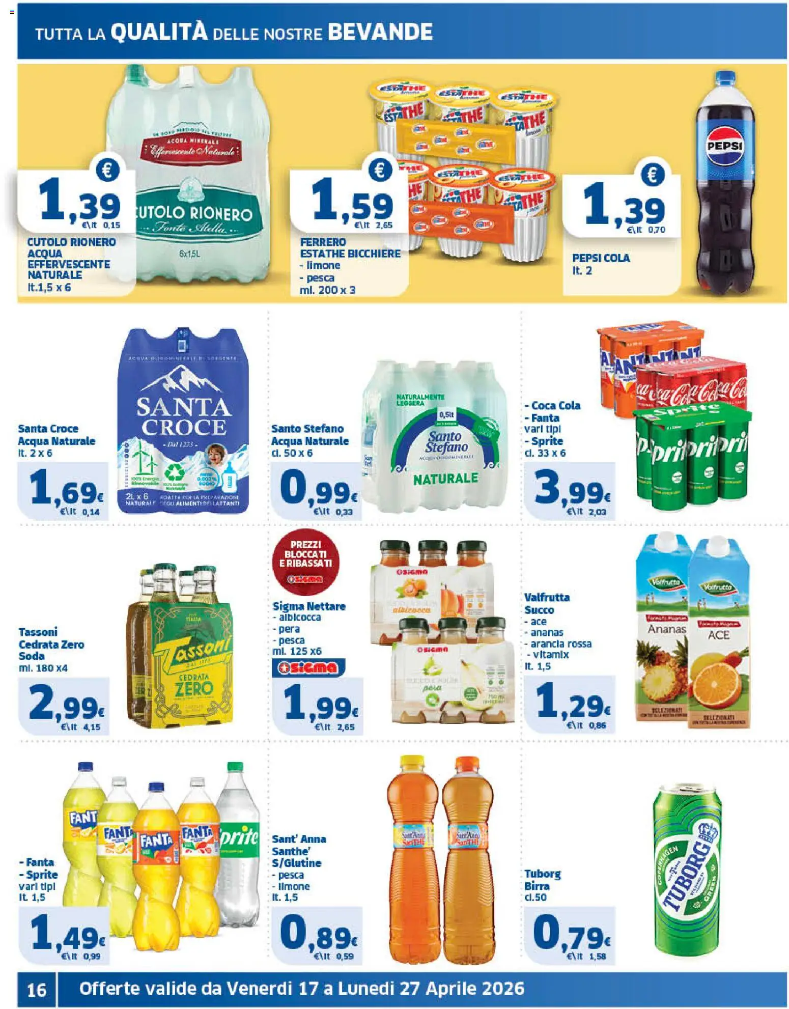 Volantino SIGMA del 17.04.2026 | Pagina: 16 | Prodotti: Ananas, The, Acqua naturale, Pepsi