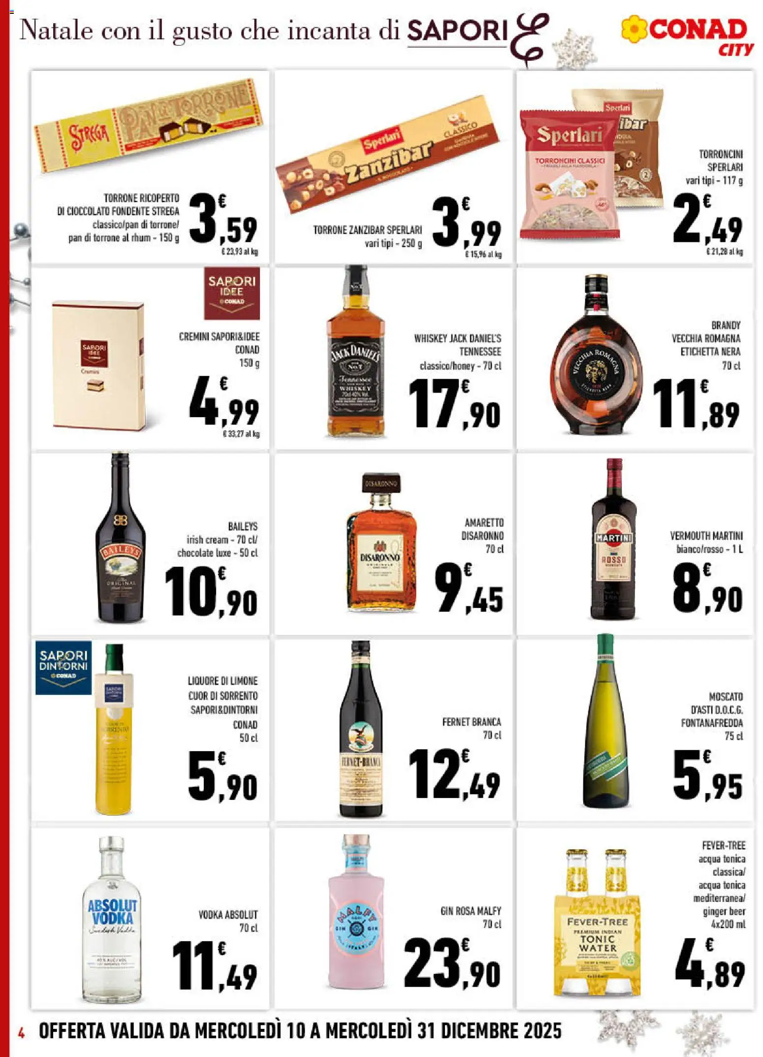 Volantino Conad del 10.12.2025 | Pagina: 4 | Prodotti: Cioccolato, Acqua tonica, Vodka, Torroncini