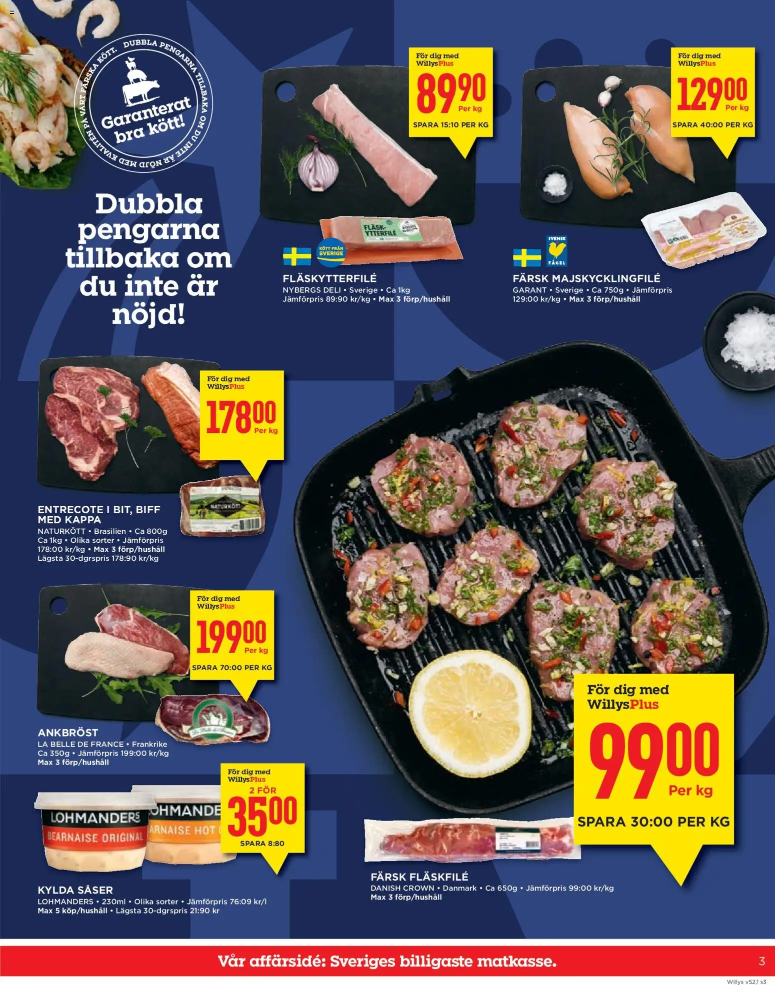 Willys reklamblad aktuell från 26.12.2025 | Sida: 3 | Produkter: Entrecote, Fläskytterfilé, Kappa, Fläsk