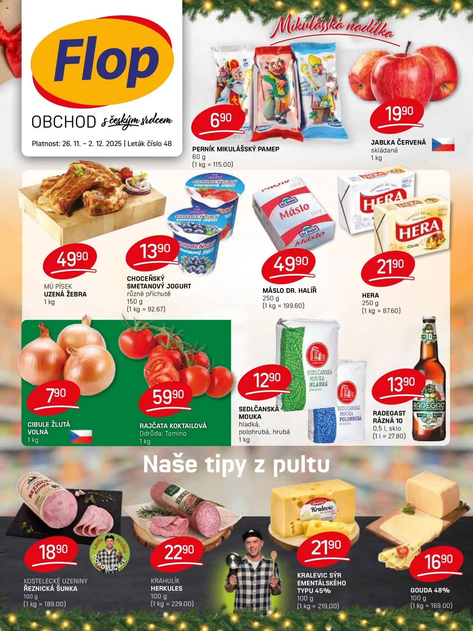 Flop leták od 26.11.2025 | Strana: 1 | Produkty: Jablka, Hera, Uzeniny, Radegast