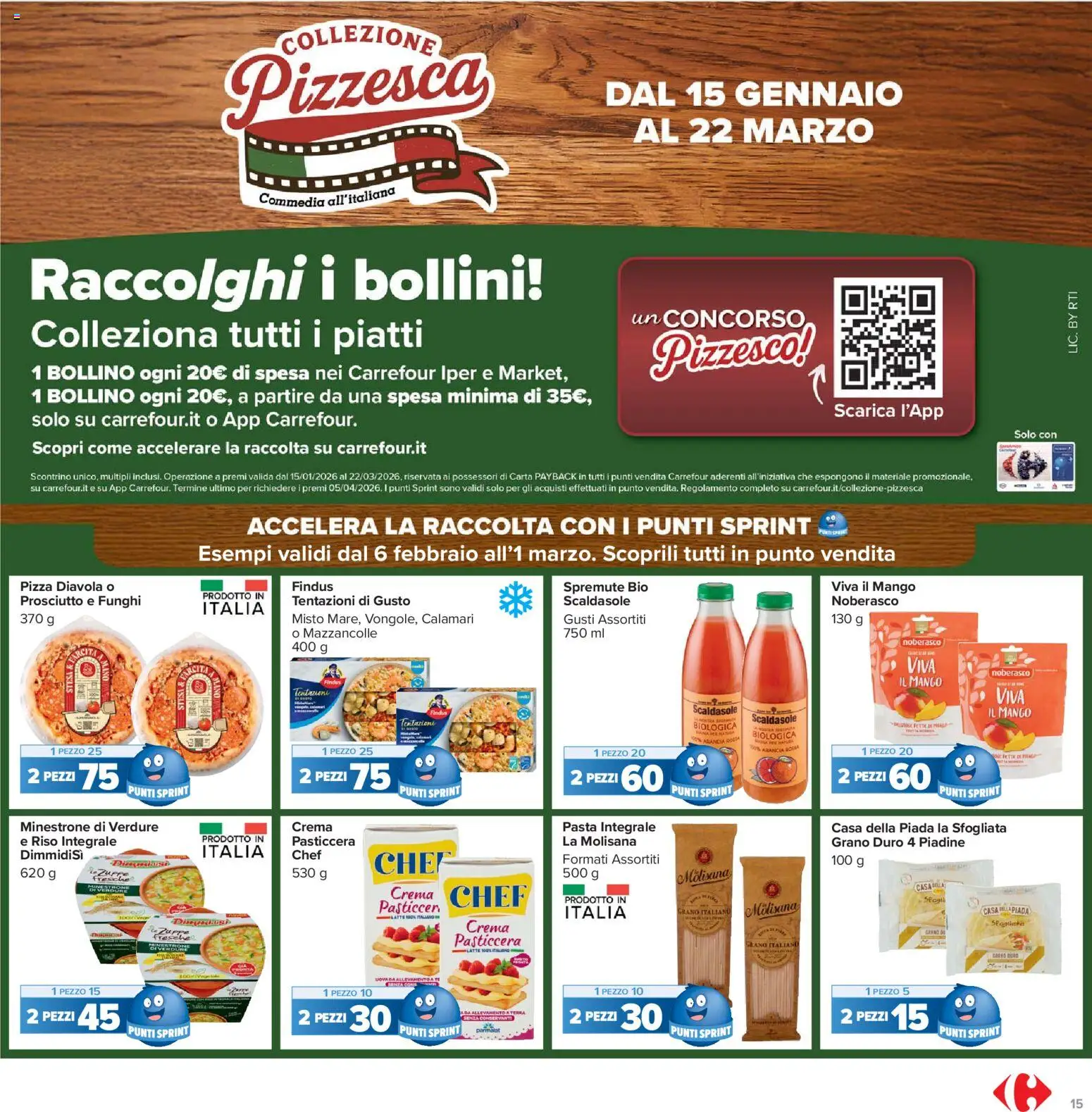 Volantino Carrefour del 17.02.2026 | Pagina: 15 | Prodotti: Pizza, Riso, Tè, Latte