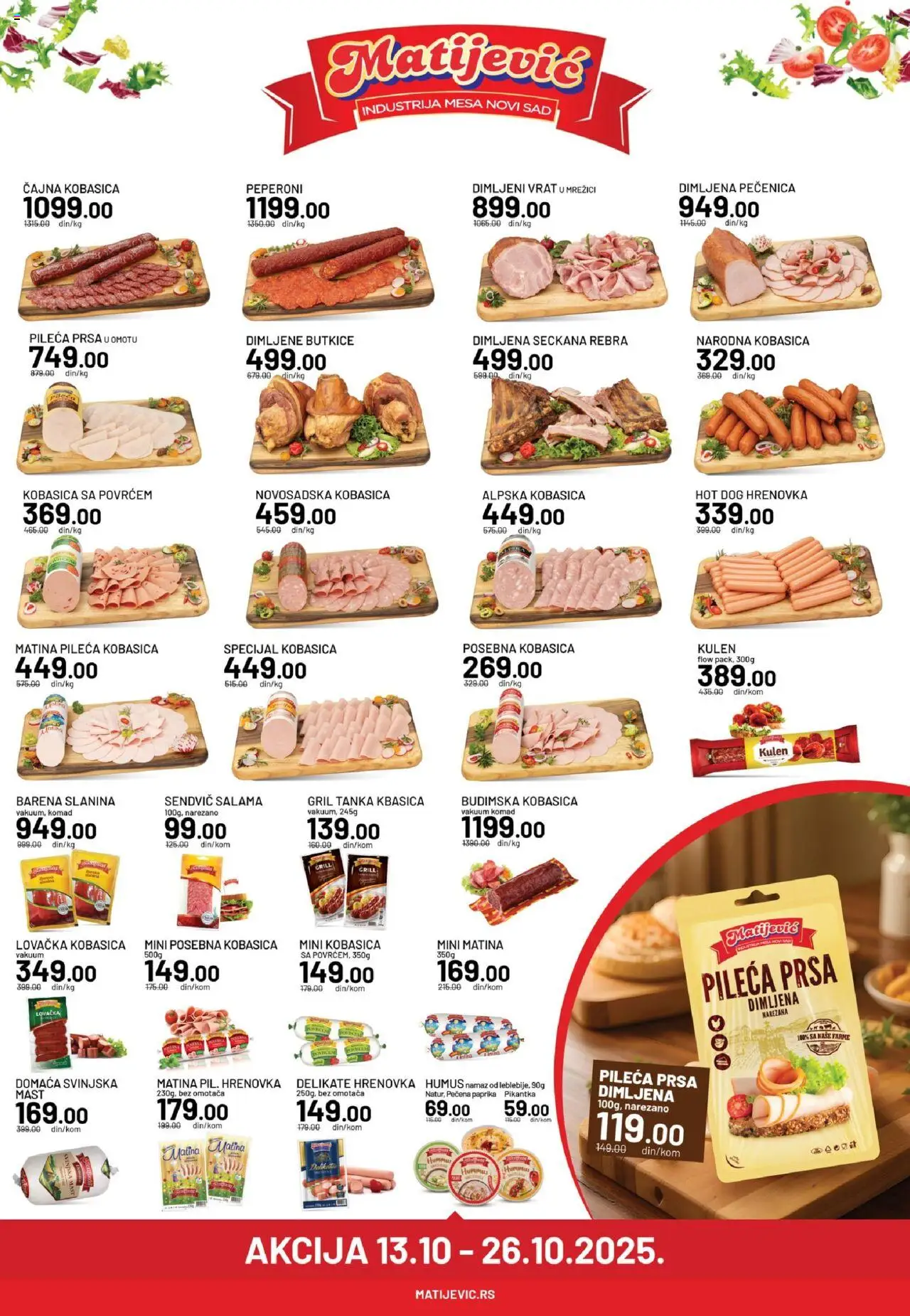 Matijevic katalog - važi od 13.10.2025 | Strana: 1 | Proizvode: Pileća prsa, Pečena paprika, Kulen, Slanina