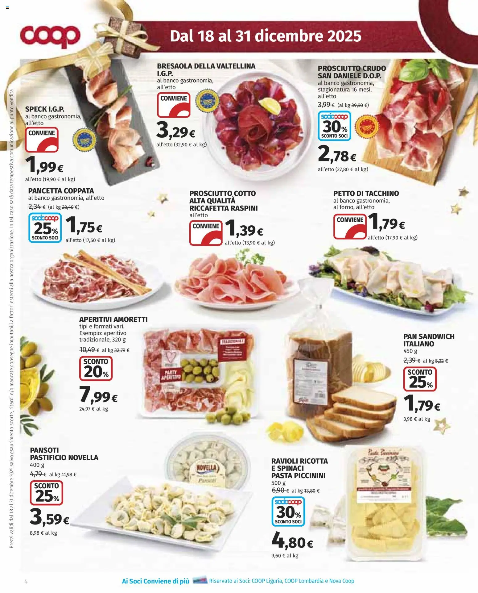 Volantino COOP del 18.12.2025 | Pagina: 4 | Prodotti: Prosciutto Cotto, Bresaola, Spinaci, Aperitivo