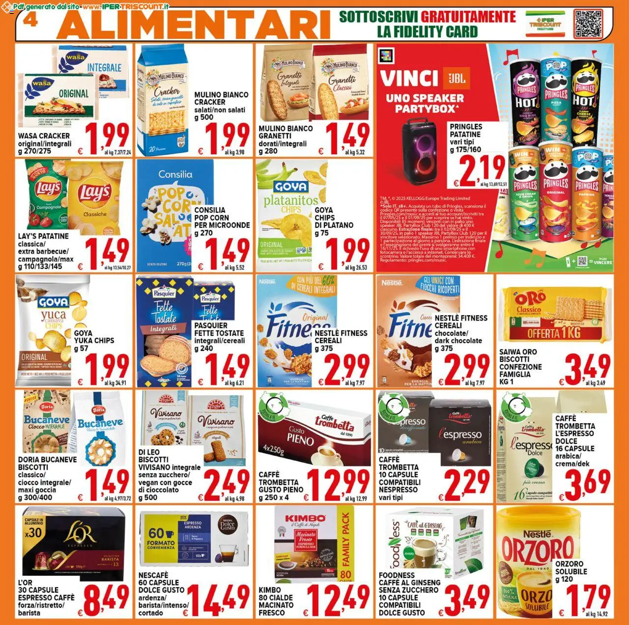 Volantino Ipertriscount del 06.08.2025 | Pagina: 4 | Prodotti: Patatine, Tubo, Alluminio, Pop corn