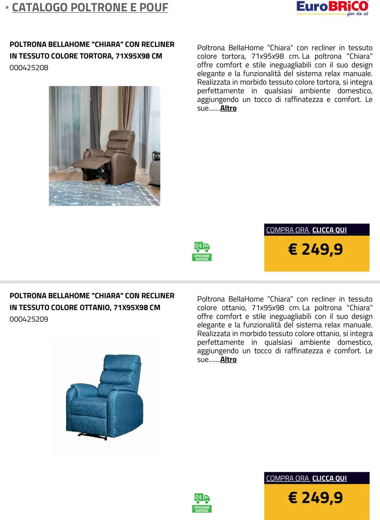 Volantino Eurobrico del 23.07.2025 | Pagina: 43 | Prodotti: Poltrona