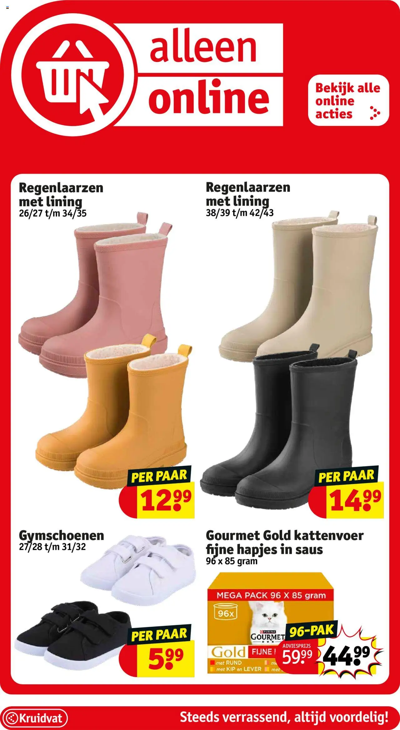  | Pagina: 46 | Producten: Sneakers, Burgonyapehely, Saus, Regenlaarzen