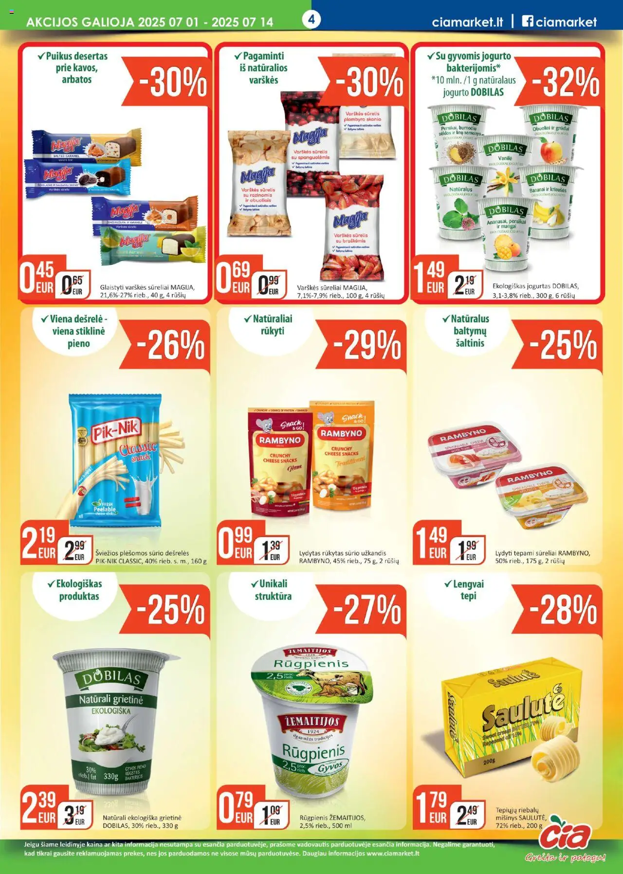 ČIA MARKET leidinys│galioja nuo 01.07.2025 | Puslapis: 4 | Prekių: Sėklos, Dešrelės, Obuoliai, Bananai