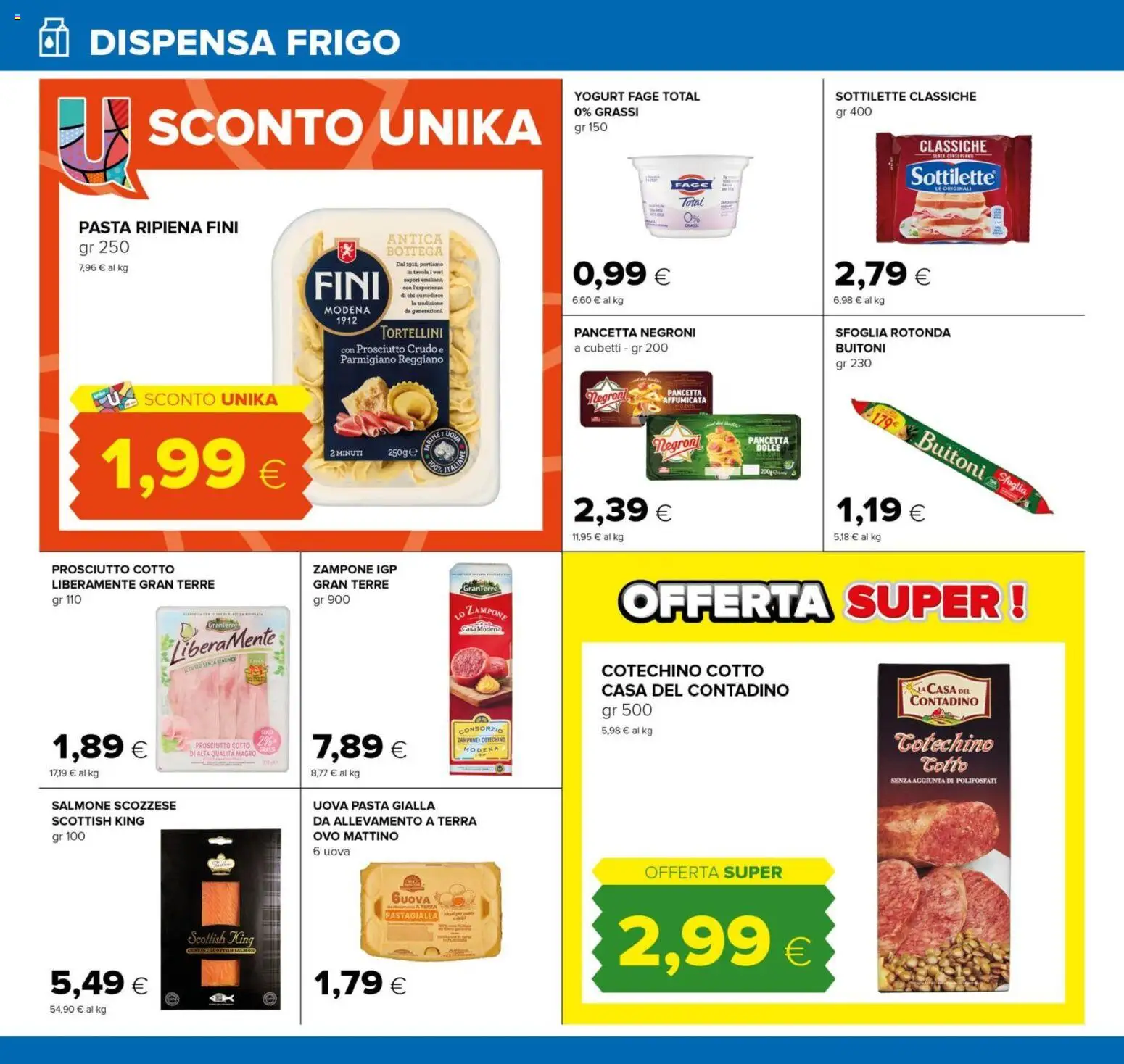 Volantino Tigre del 30.11.2025 | Pagina: 16 | Prodotti: Prosciutto Cotto, Uova, Pasta, Cotechino