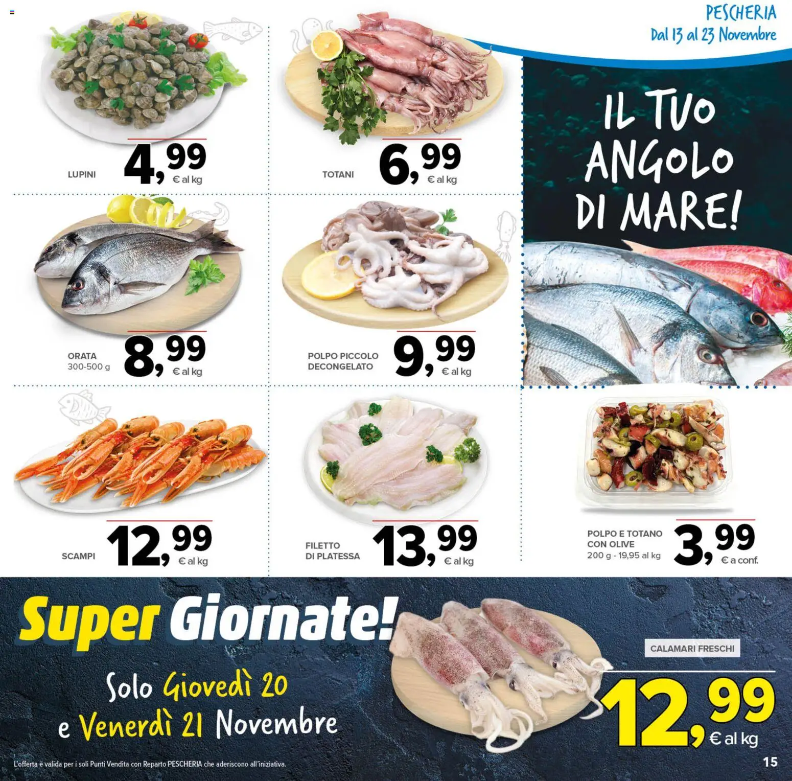 Volantino Todis del 13.11.2025 | Pagina: 15 | Prodotti: Lupini, Polpo, Orata, Totano
