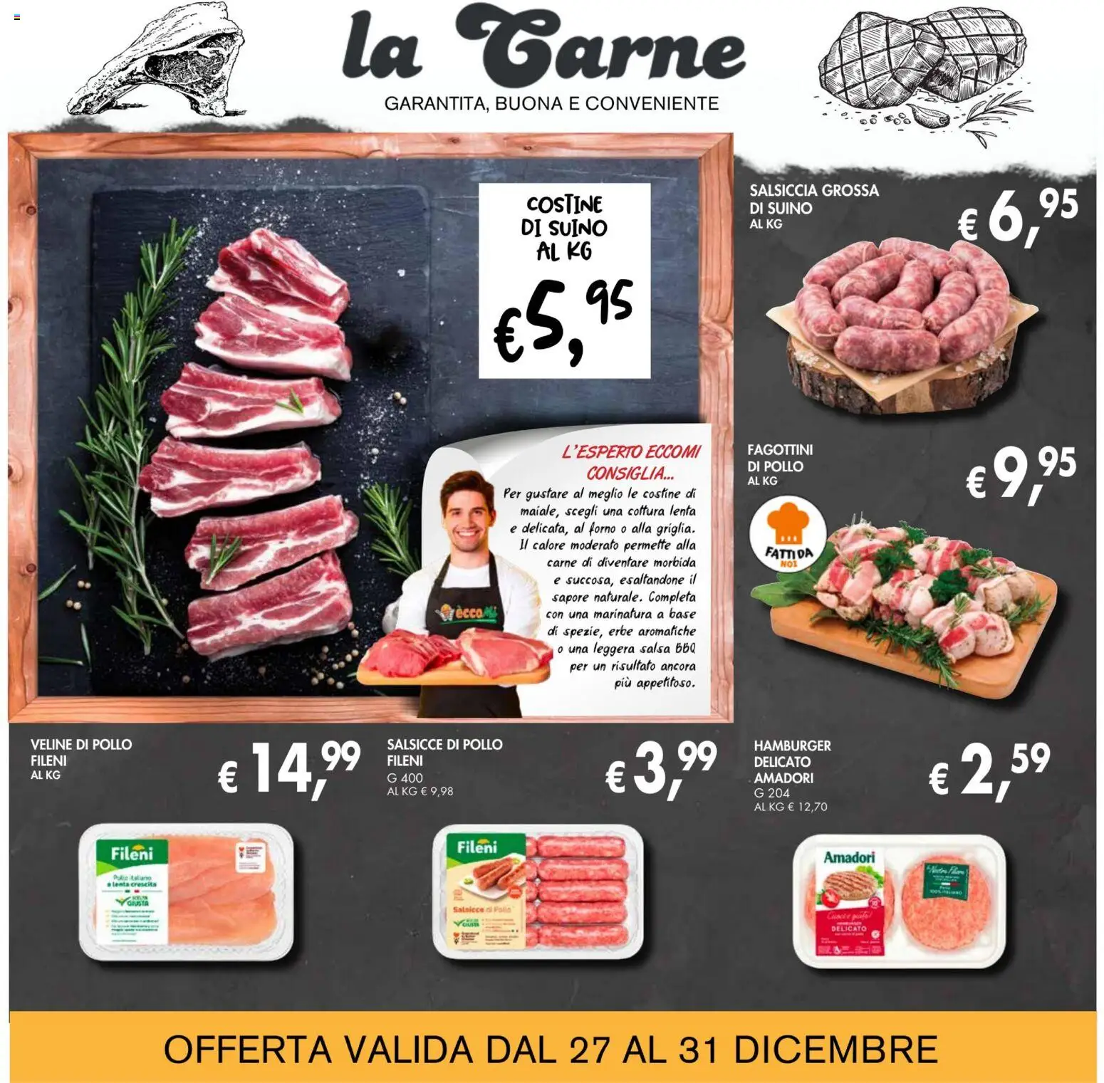 Volantino Coal del 27.12.2025 | Pagina: 4 | Prodotti: Pollo, Veline, Salsiccia, Hamburger
