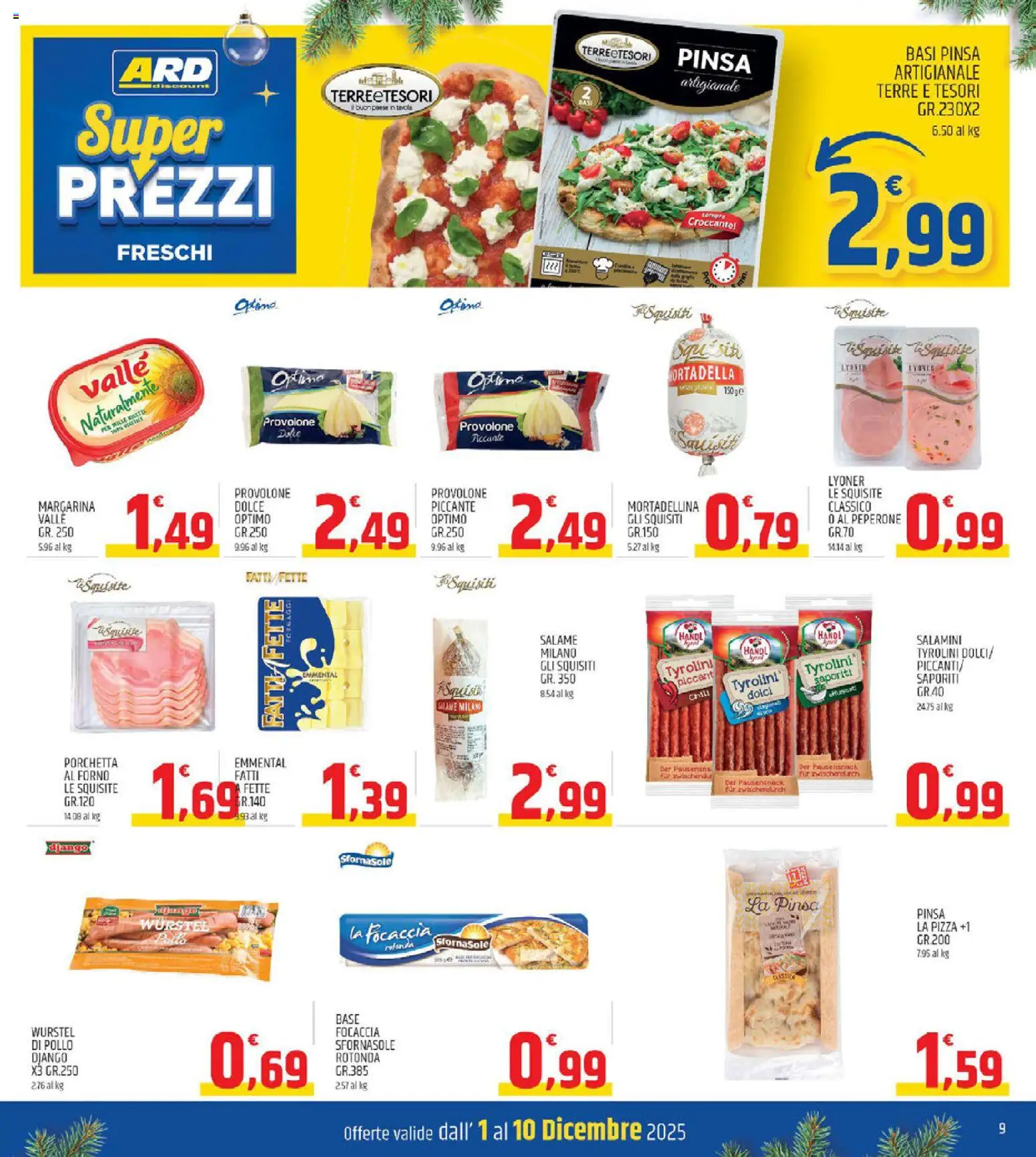 Volantino ARD Discount del 01.12.2025 | Pagina: 9 | Prodotti: Salame, Focaccia, Margarina, Emmental