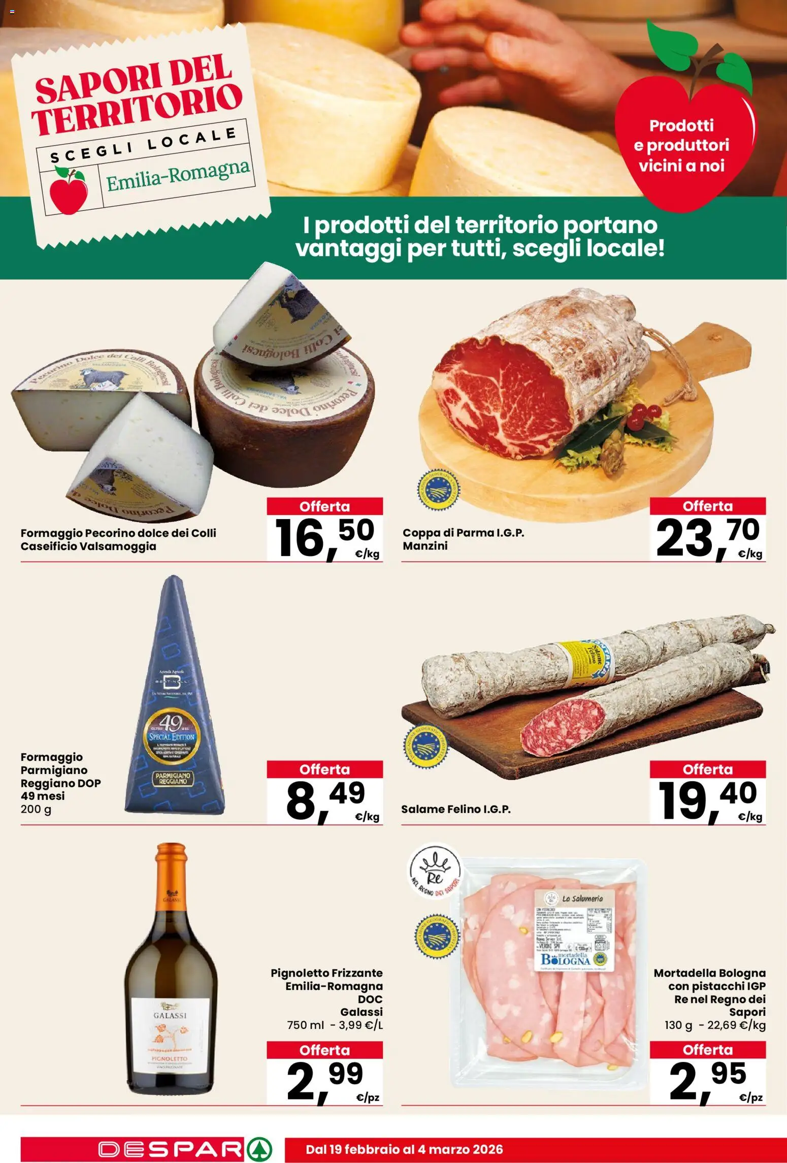Volantino Despar del 19.02.2026 | Pagina: 6 | Prodotti: Formaggio, Parmigiano reggiano, Parmigiano, Pecorino