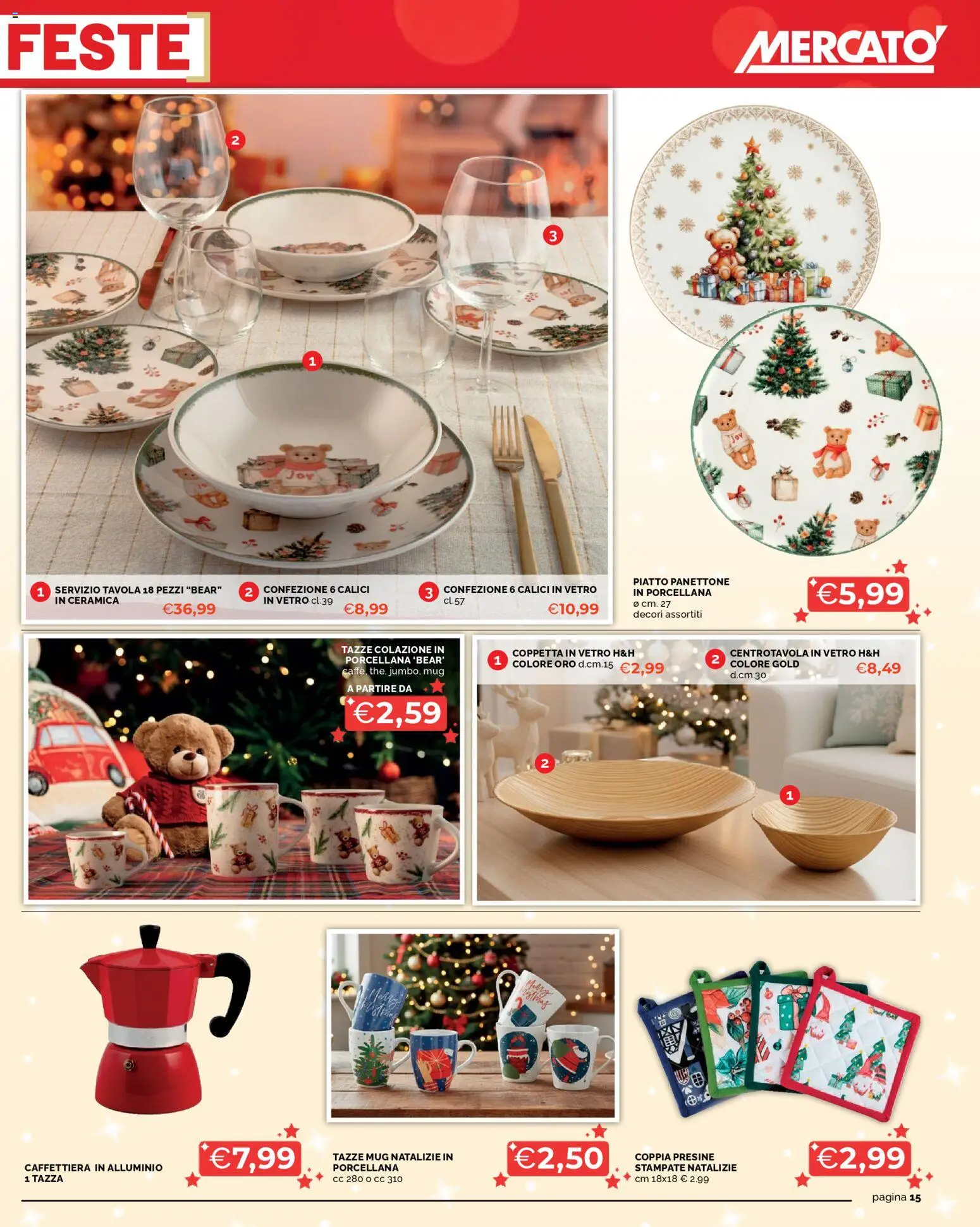 Volantino Mercatò del 15.12.2025 | Pagina: 15 | Prodotti: Caffettiera, Panettone, Piatto, Alluminio