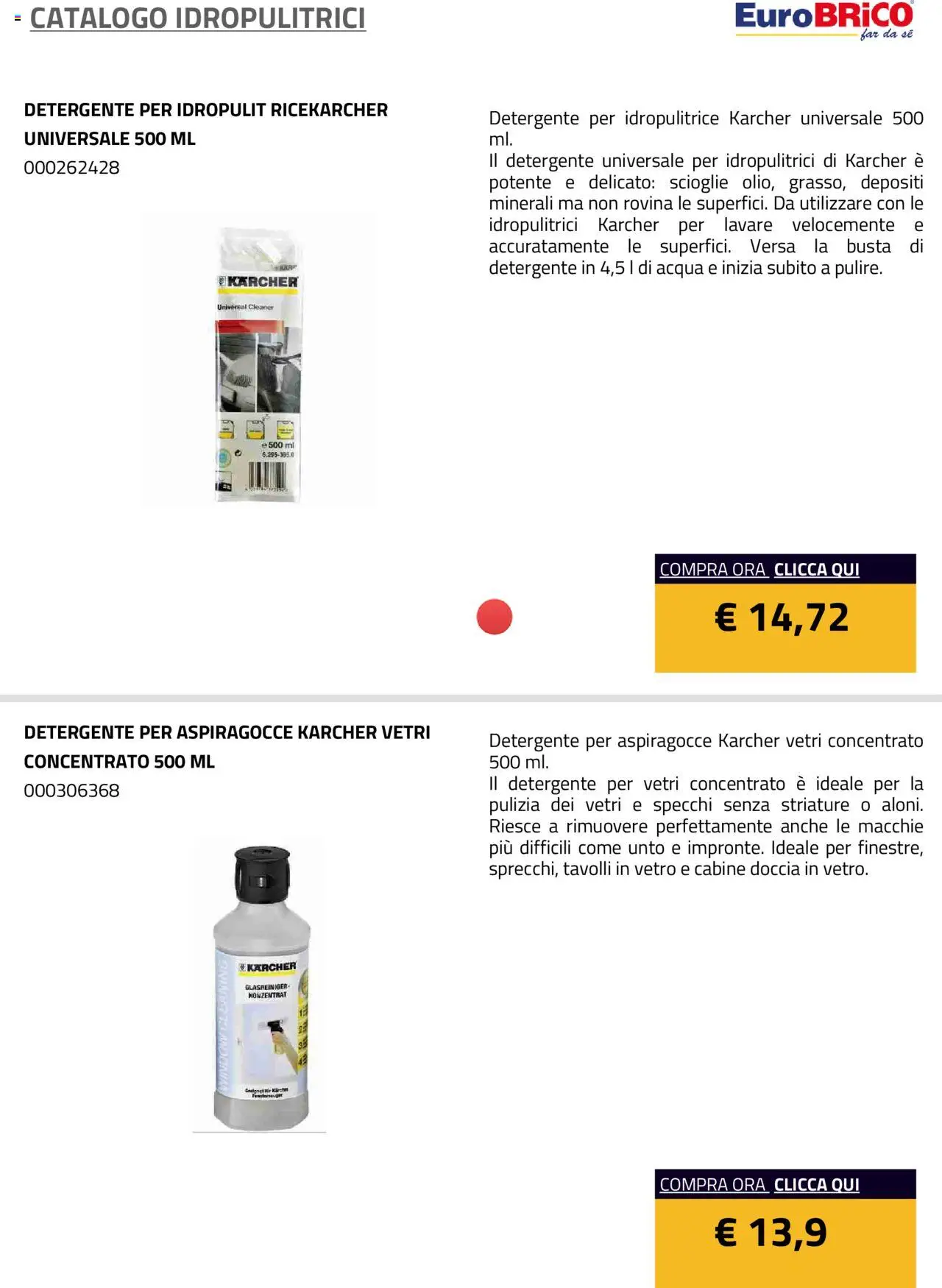 Volantino Eurobrico del 23.07.2025 | Pagina: 48 | Prodotti: Detergente, Acqua, Idropulitrice, Doccia