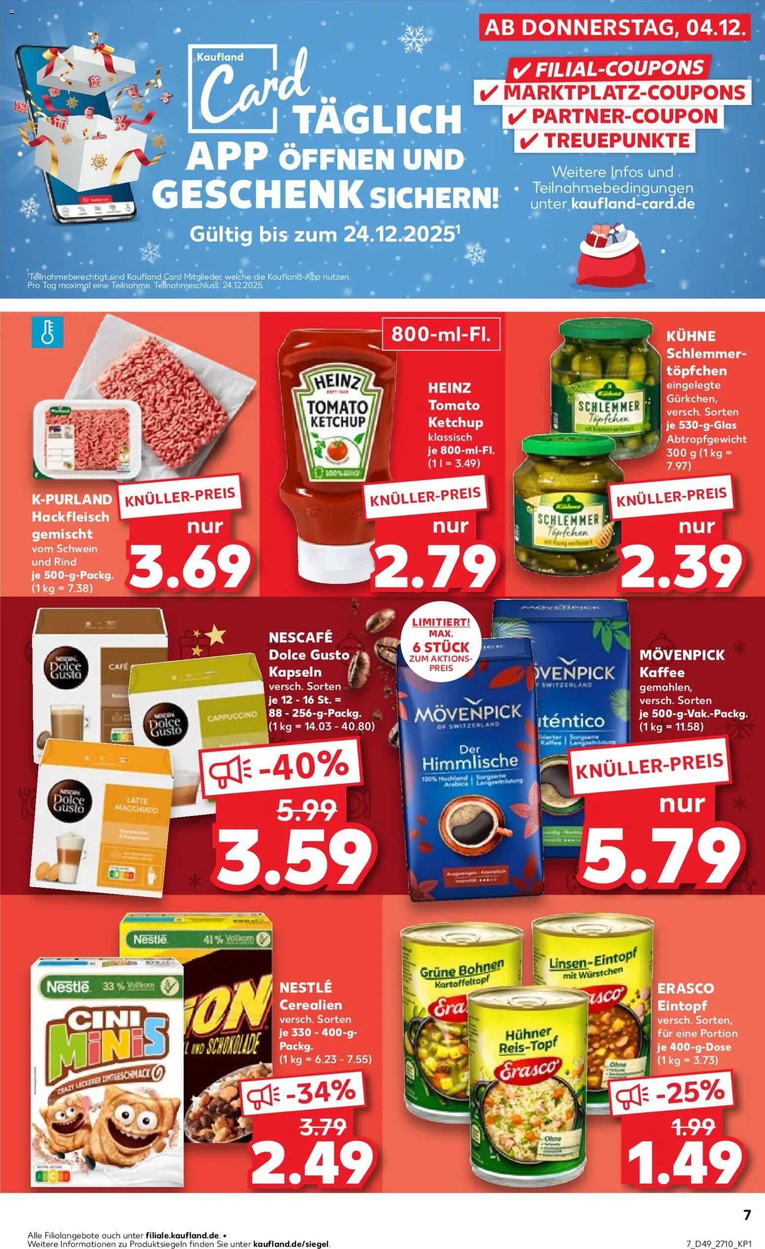 Kaufland prospekt Zeitz	 – gültig ab 04.12.2025 | Seite: 7 | Produkte: Nescafe, Schokolade, Ketchup, Hackfleisch