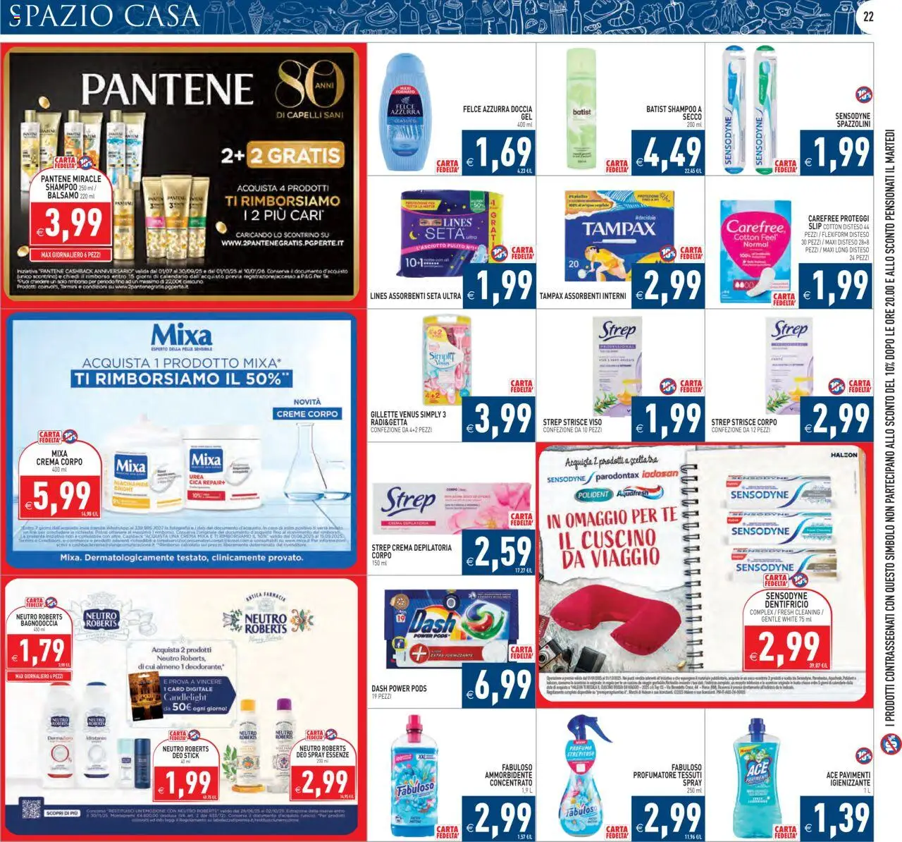 Volantino PIM Supermercati del 06.08.2025 | Pagina: 22 | Prodotti: Shampoo, Crema, Dentifricio, Slip
