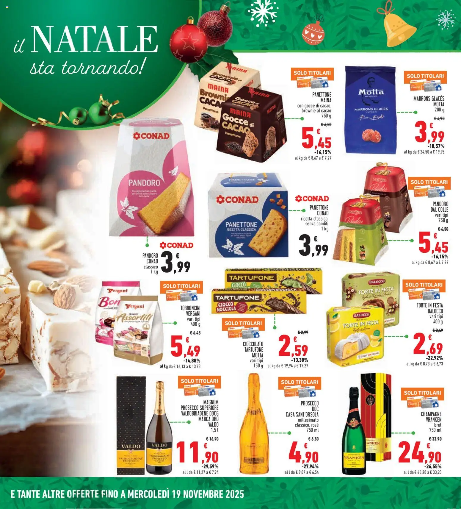 Volantino Conad del 06.11.2025 | Pagina: 7 | Prodotti: Prosecco, Pandoro, Panettone, Cacao