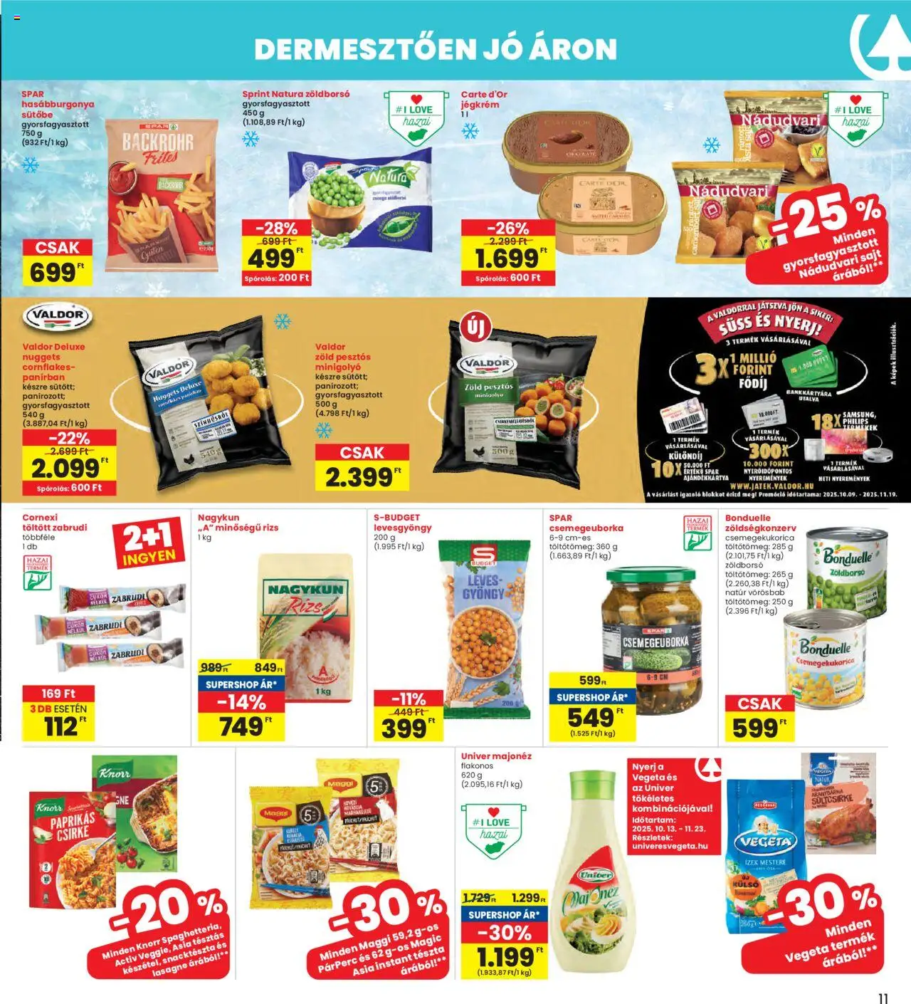 Interspar akciós ujság - amely érvényes a következő dátumtól: 16.10.2025 | Oldal: 11 | Termékek: Csemegekukorica, Maggi, Lasagne, Hasábburgonya
