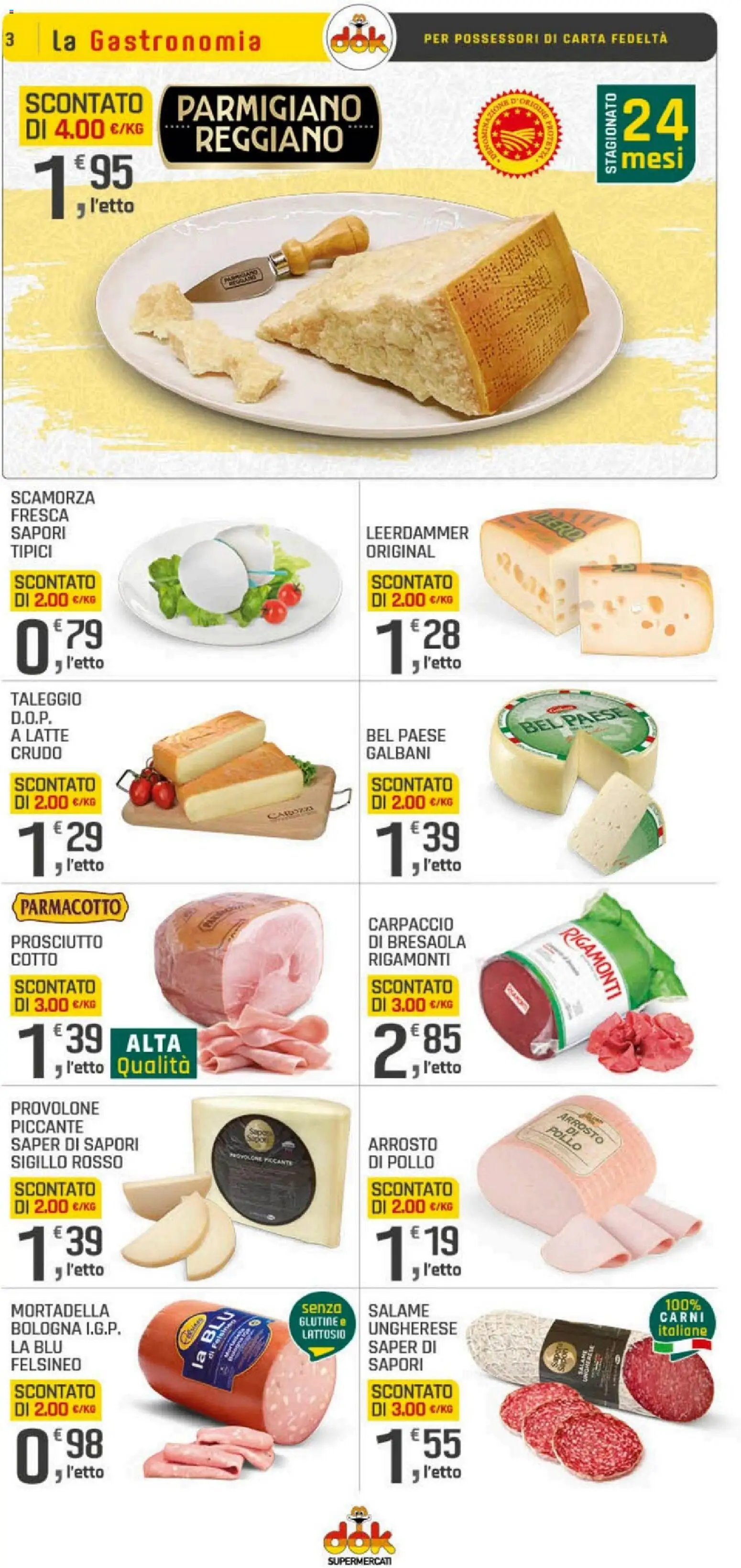 Volantino DOK del 20.04.2026 | Pagina: 3 | Prodotti: Arrosto, Provolone, Pollo, Prosciutto