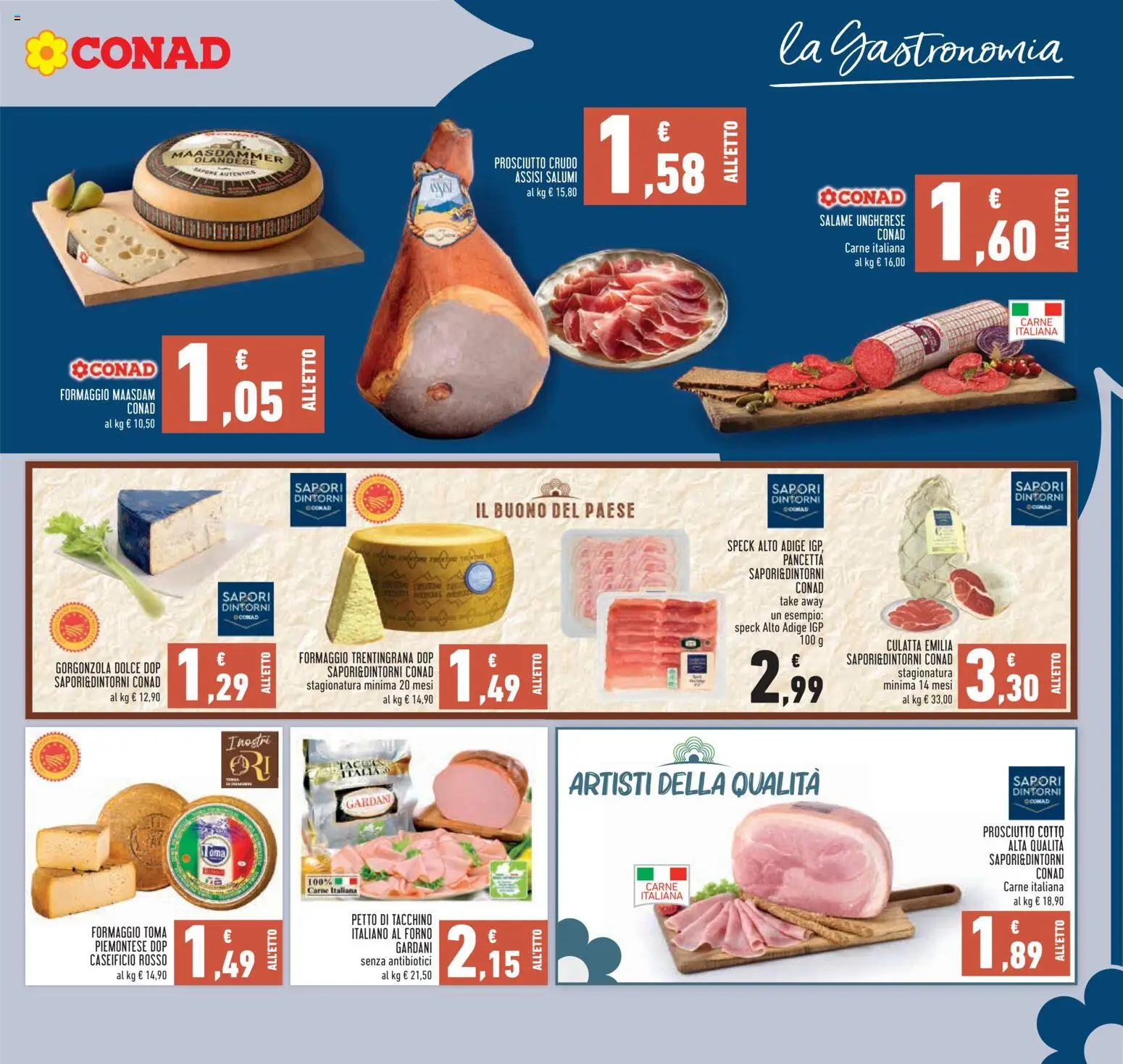 Volantino Conad del 20.11.2025 | Pagina: 13 | Prodotti: Prosciutto Crudo, Tacchino, Forno, Gorgonzola