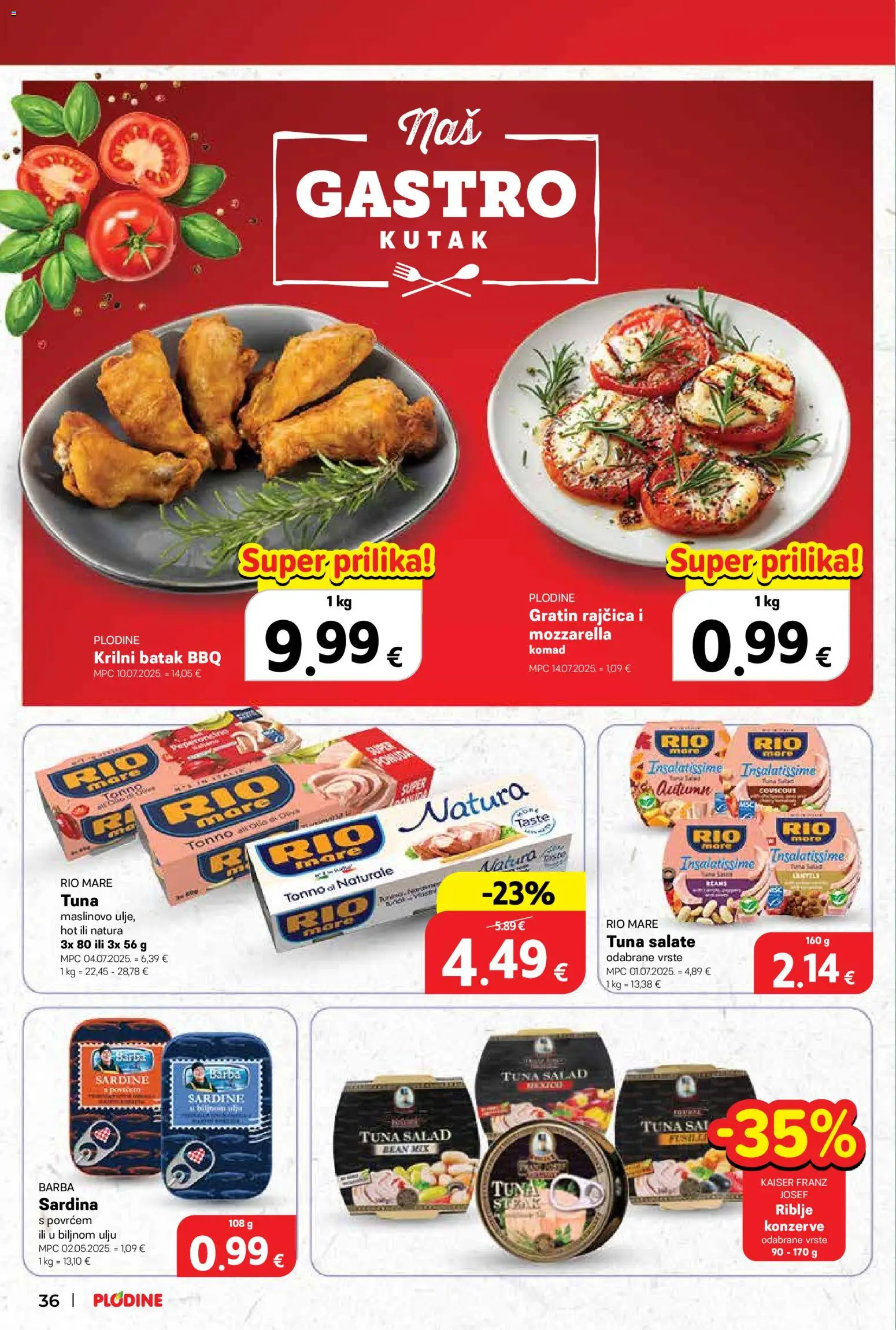 Plodine katalog | vrijedi od 17.12.2025 | Stranica: 36 | Proizvodi: Rio Mare, Mozzarella, Rajčica, Tuna