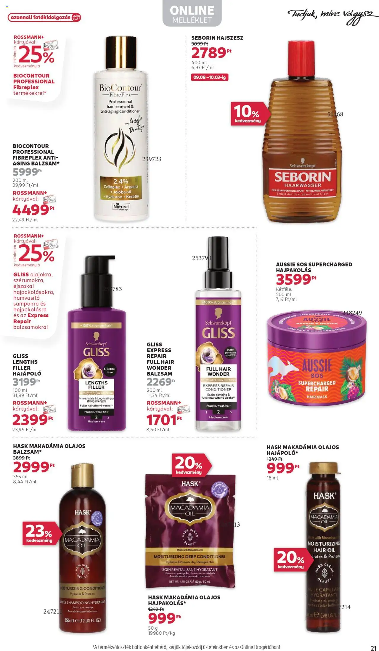 Rossmann akciós ujság - amely érvényes a következő dátumtól: 22.09.2025 | Oldal: 23 | Termékek: Tonic, Hajpakolás, Hajszesz, Hal