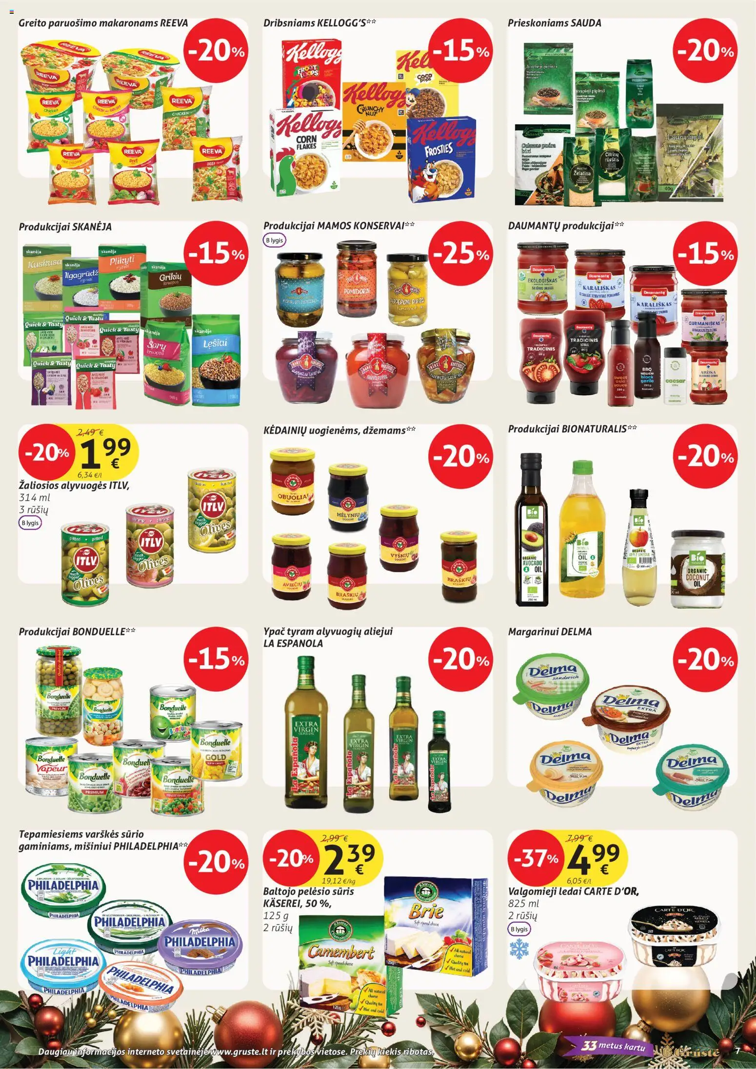 GRUSTE akcijos nuo 21.12.2025 | Puslapis: 7 | Prekių: Ledai, Sūris, Valgomieji ledai, Pomidorai